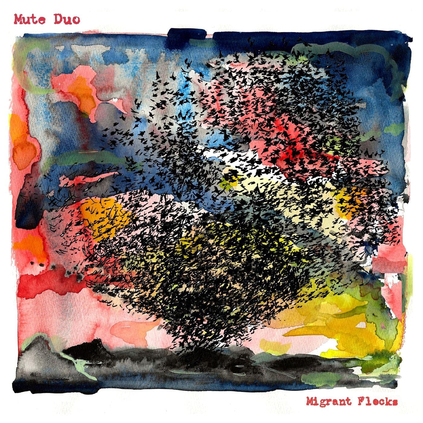 Migrant Flocks [VINYL]