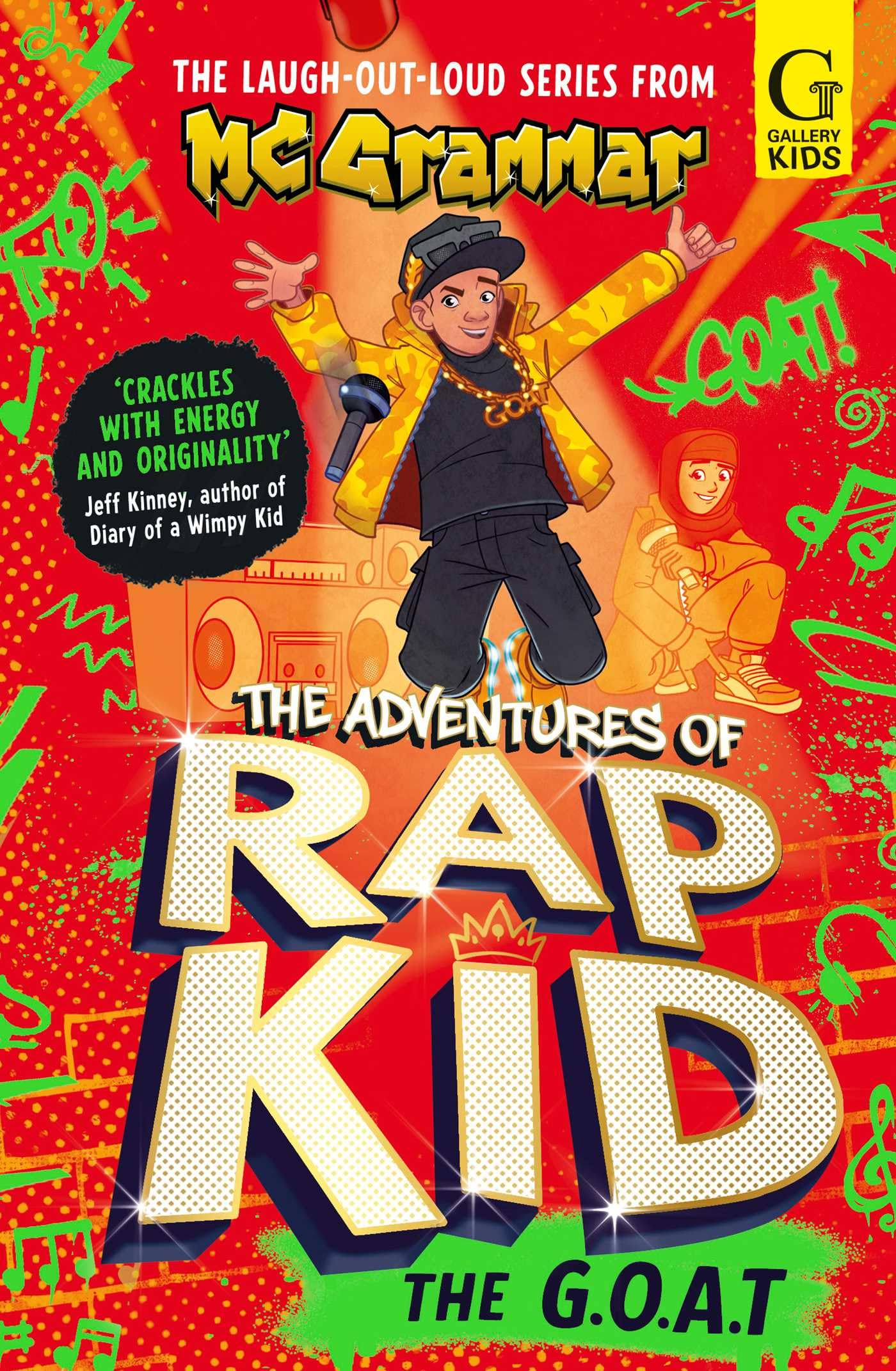 The Adventures of Rap Kid: The G.O.A.T: The hilarious, high-energy series from the viral rapping sensation: Volume 2