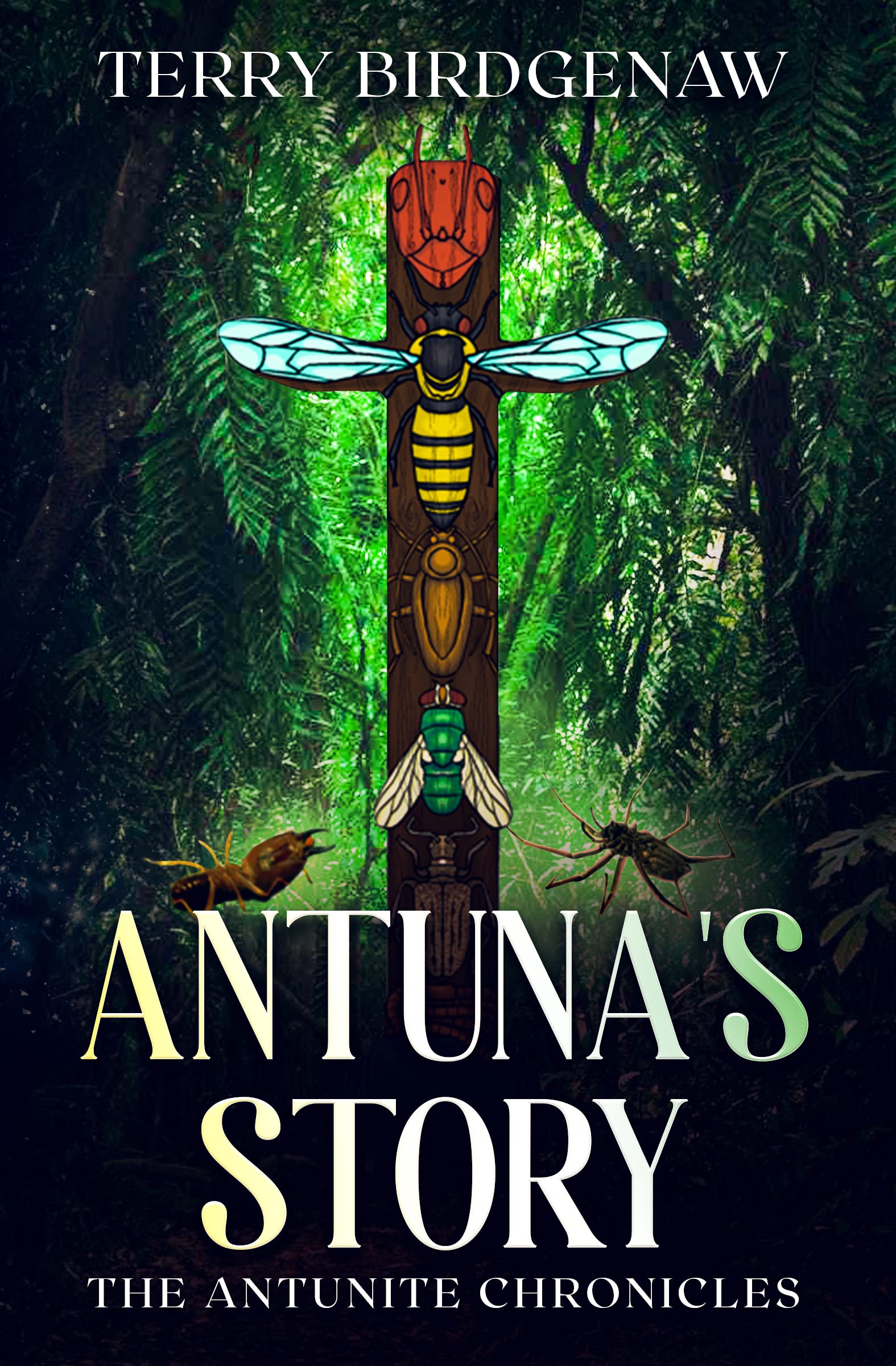 Antuna's Story: An extraterrestial Orwellian allegory about friendship and the scourge of war (The Antunite Chronicles Book 1)