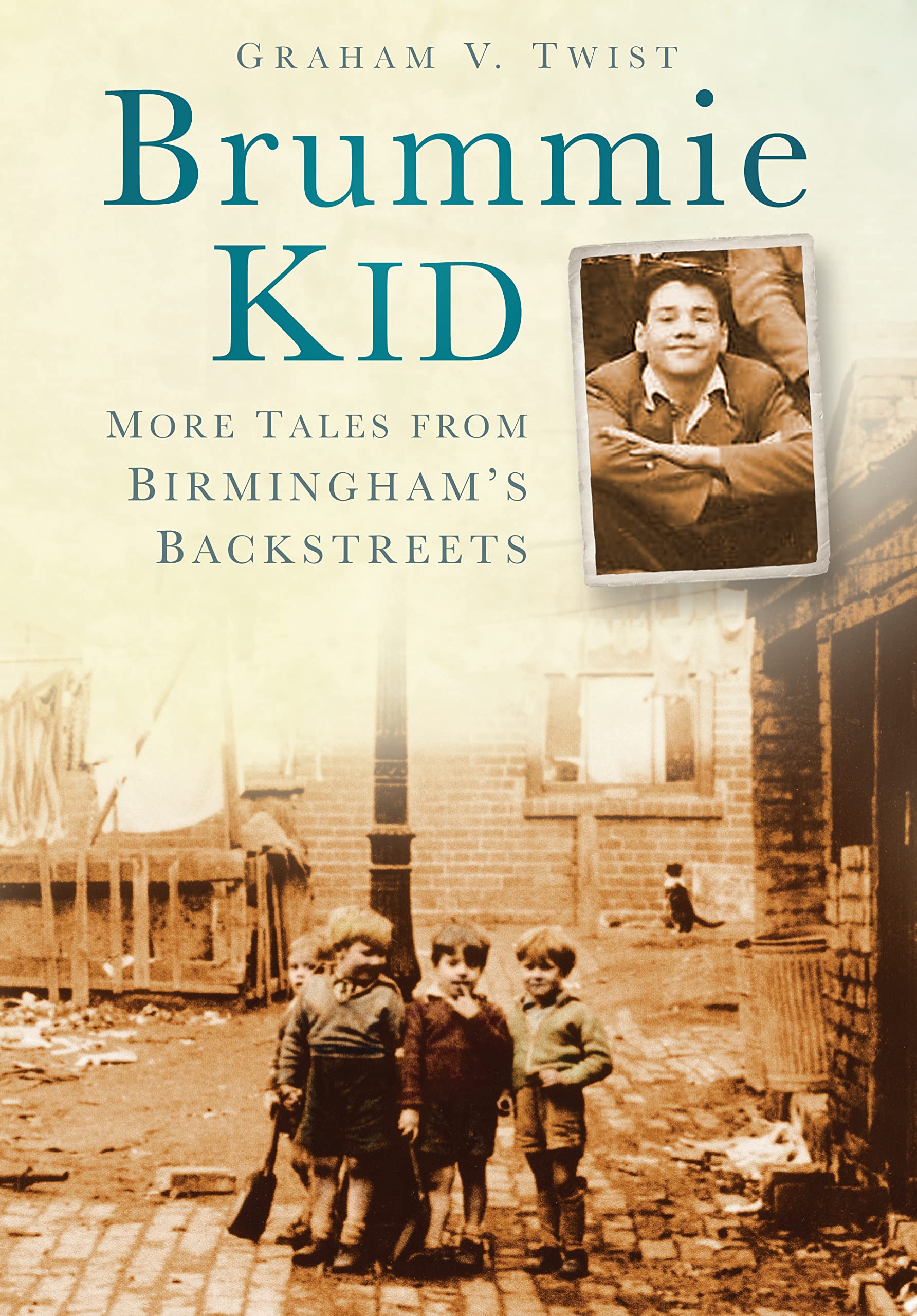 Brummie Kid by Graham V Twist - 9780752453910