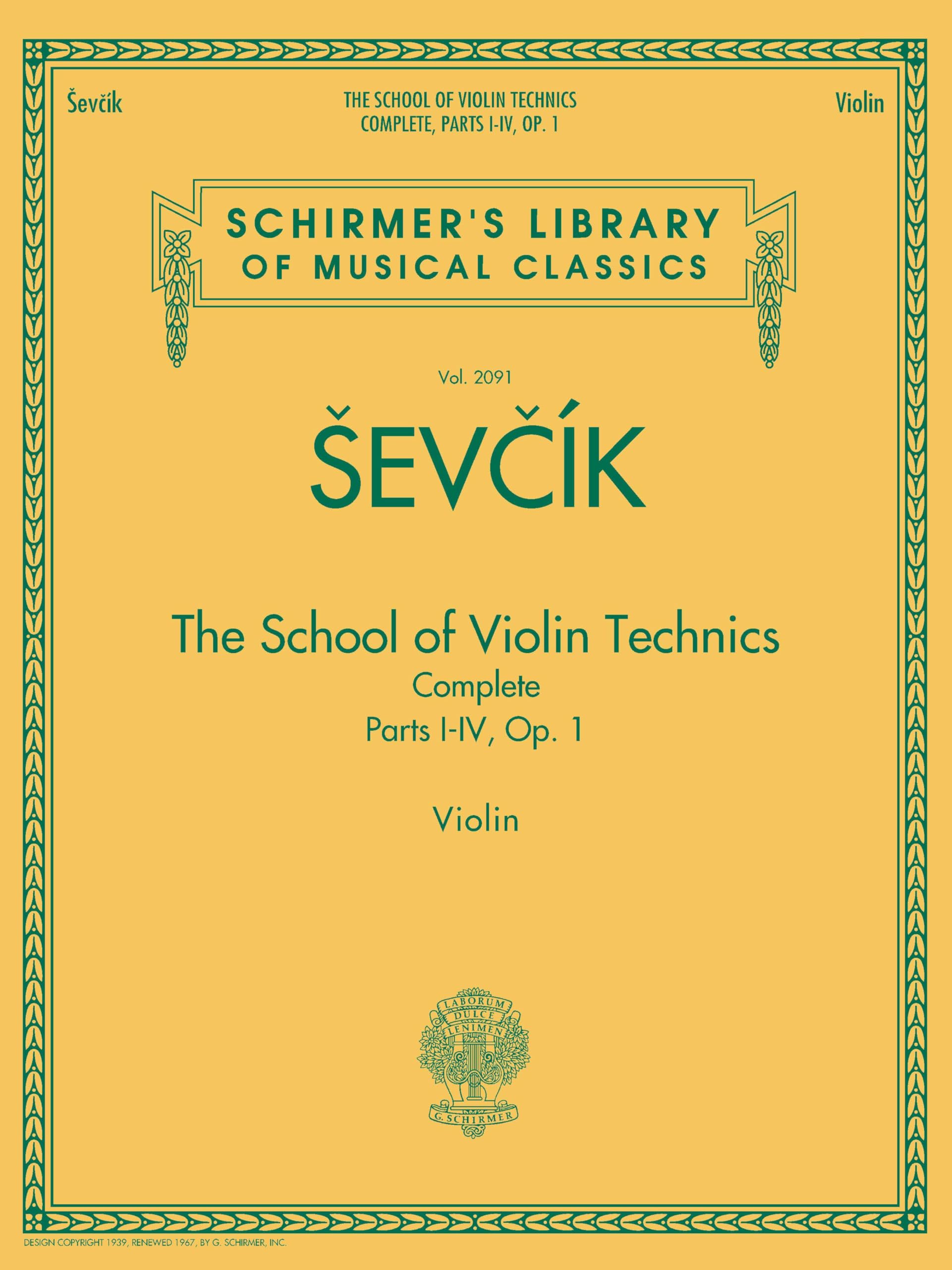 Sevcik: The School of Violin Technics Complete, Op. 1 | Violin Sheet Music Book for Technique Practice and Study | Schirmer Library Volume 2091 | Classical Violin Method Songbook for All Levels