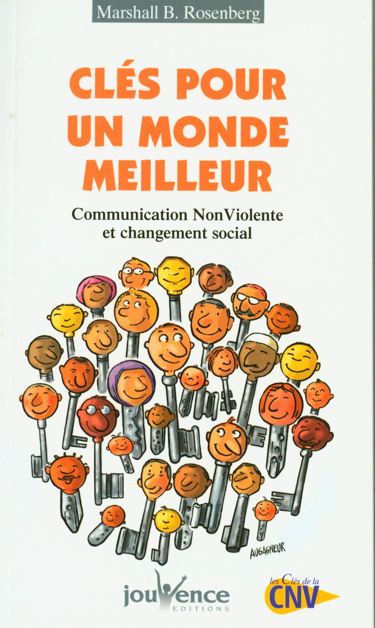 n°152 Clés pour un monde meilleur: Communication NonViolente et changement social