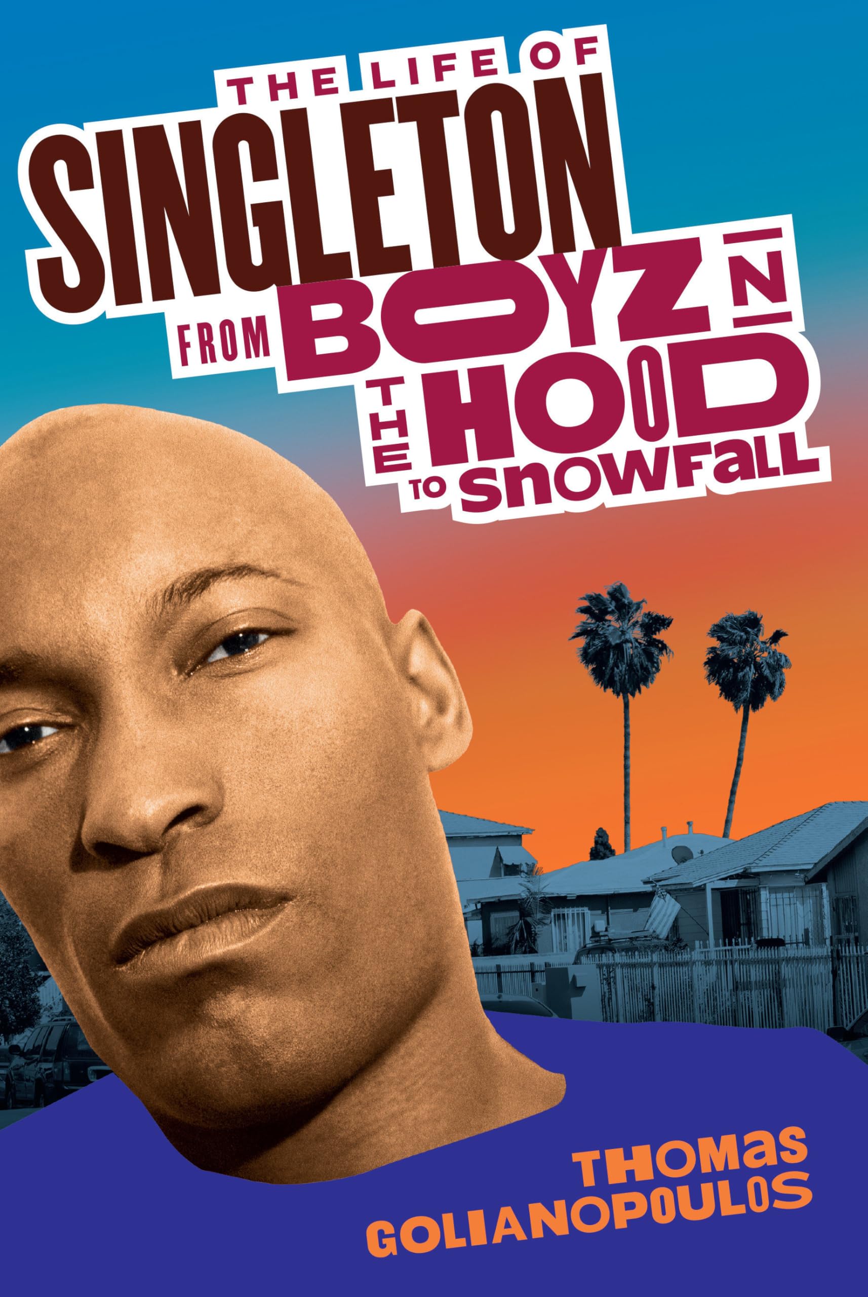 The Life of Singleton by Thomas Golianopoulos - 9781368095945