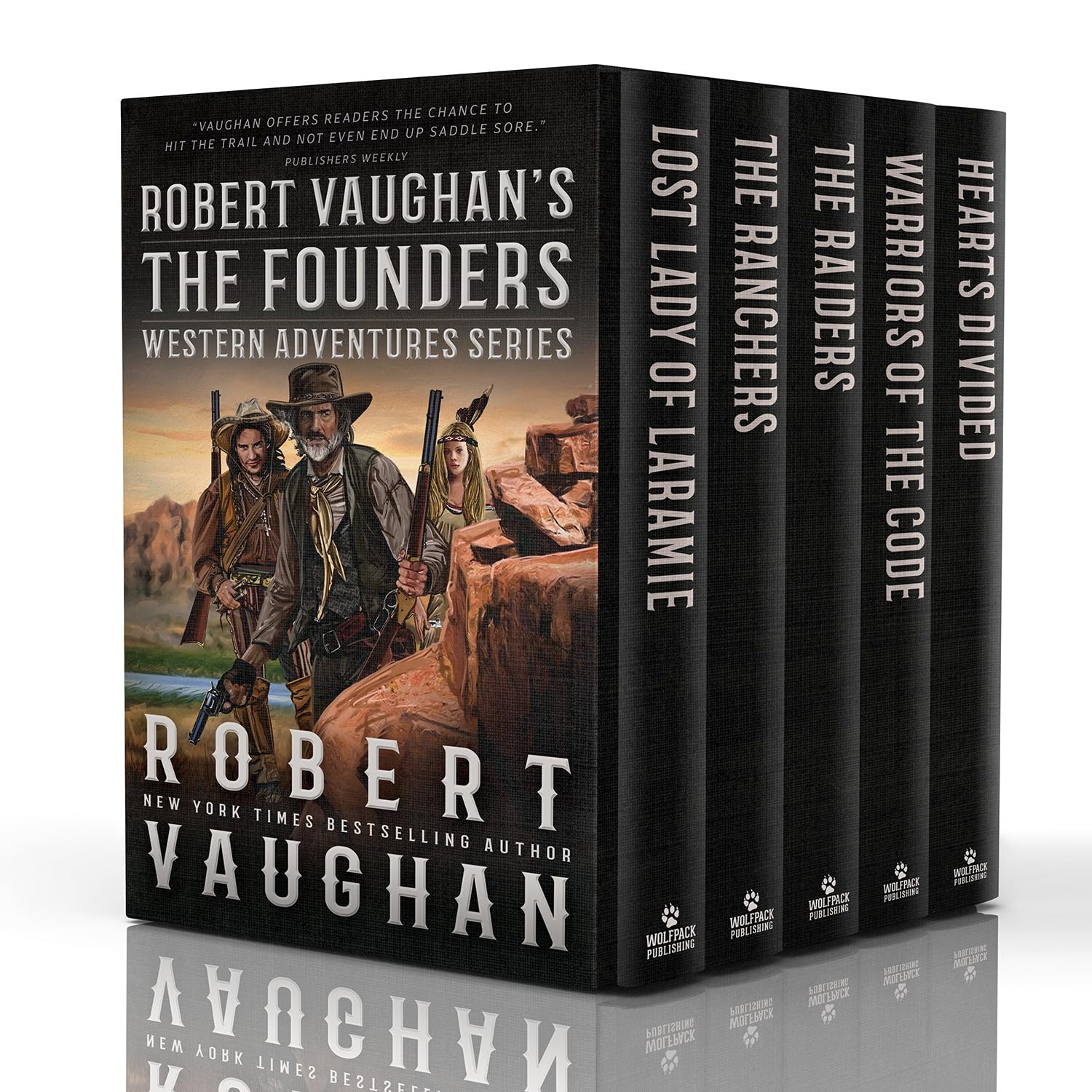 Robert Vaughan's The Founders: A Men's Western Action and Adventure Series