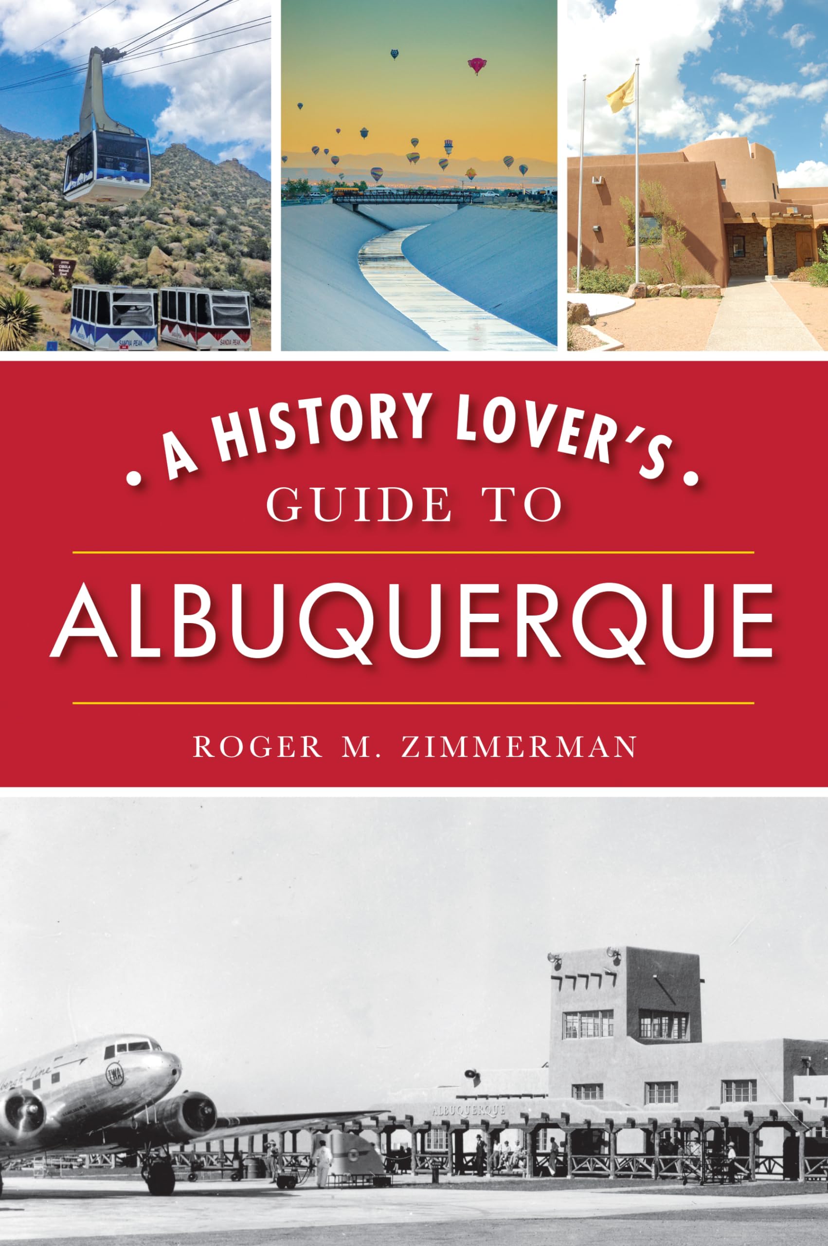 Buy A History Lover's Guide to Albuquerque (History & Guide) — BookShops.in