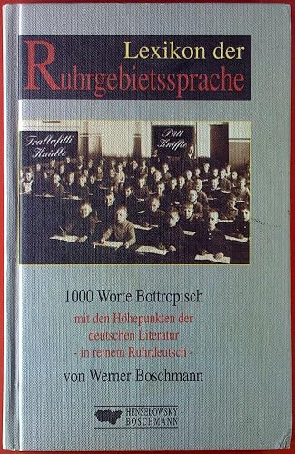 Lexikon der Ruhrgebietssprache: Von Aalskuhle bis Zymtzicke