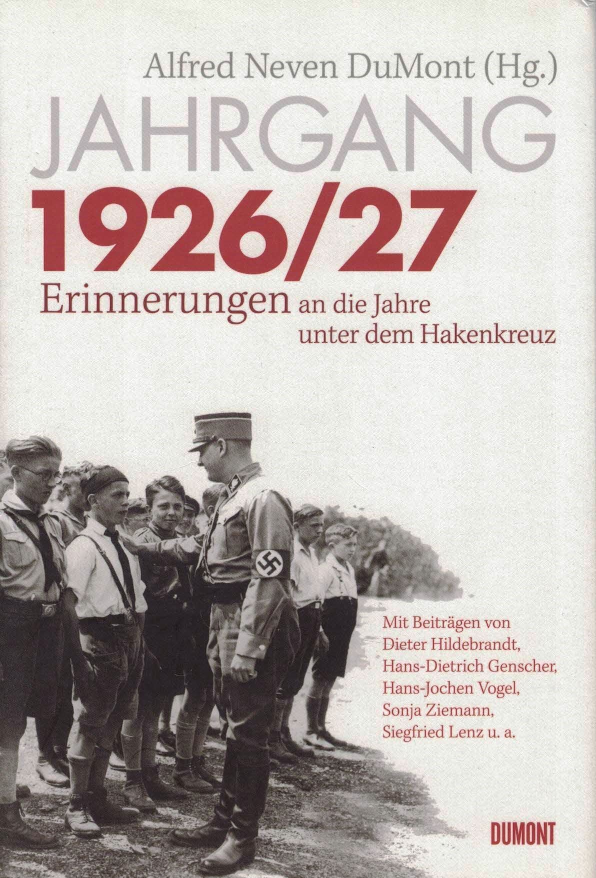 Jahrgang 1926/27: Erinnerungen an die Jahre unter dem Hakenkreuz.