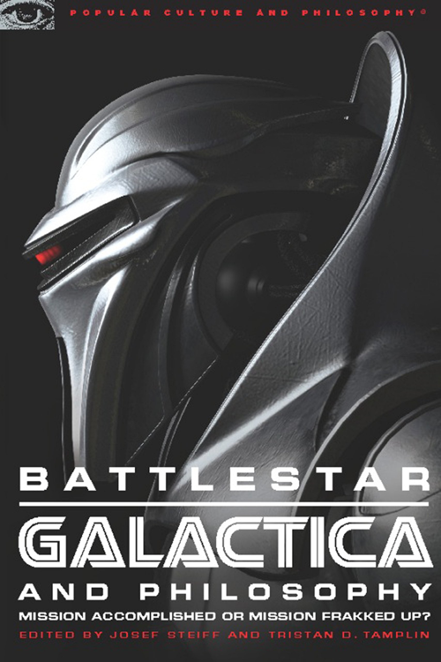 Buy Battlestar Galactica and Philosophy (Popular Culture and Philosophy) — BookShops.in