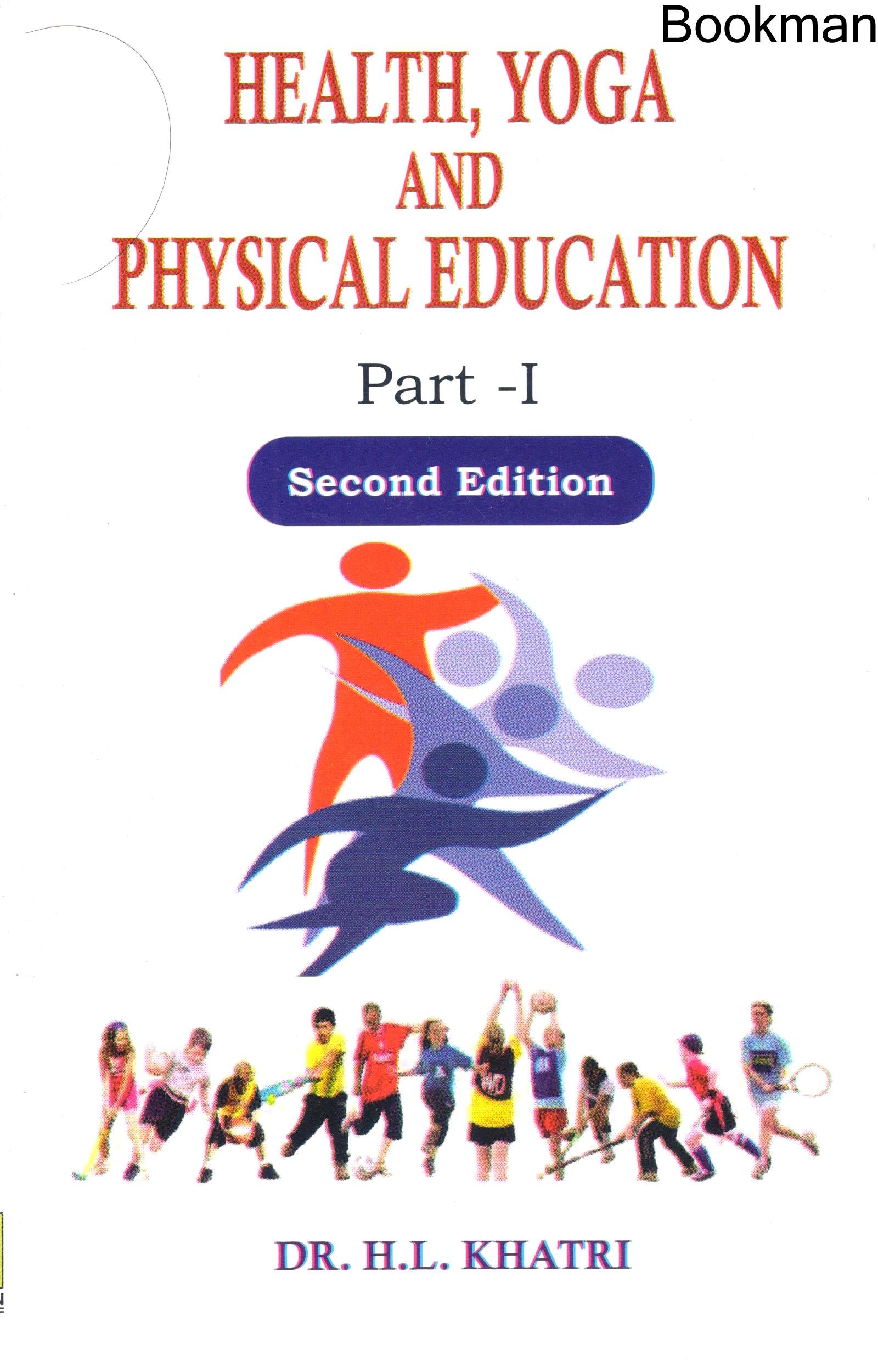 Health, Yoga and Physical Education Part - 1