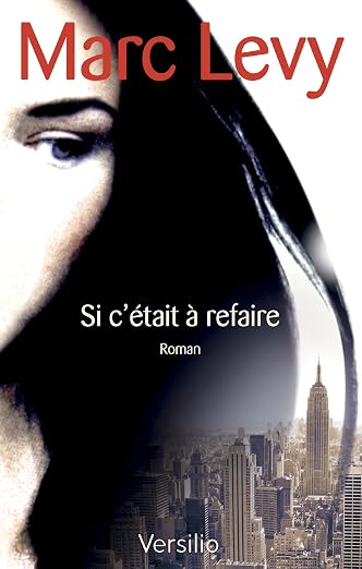 Si c'était à refaire : premier chapitre gratuit (ROMAN)