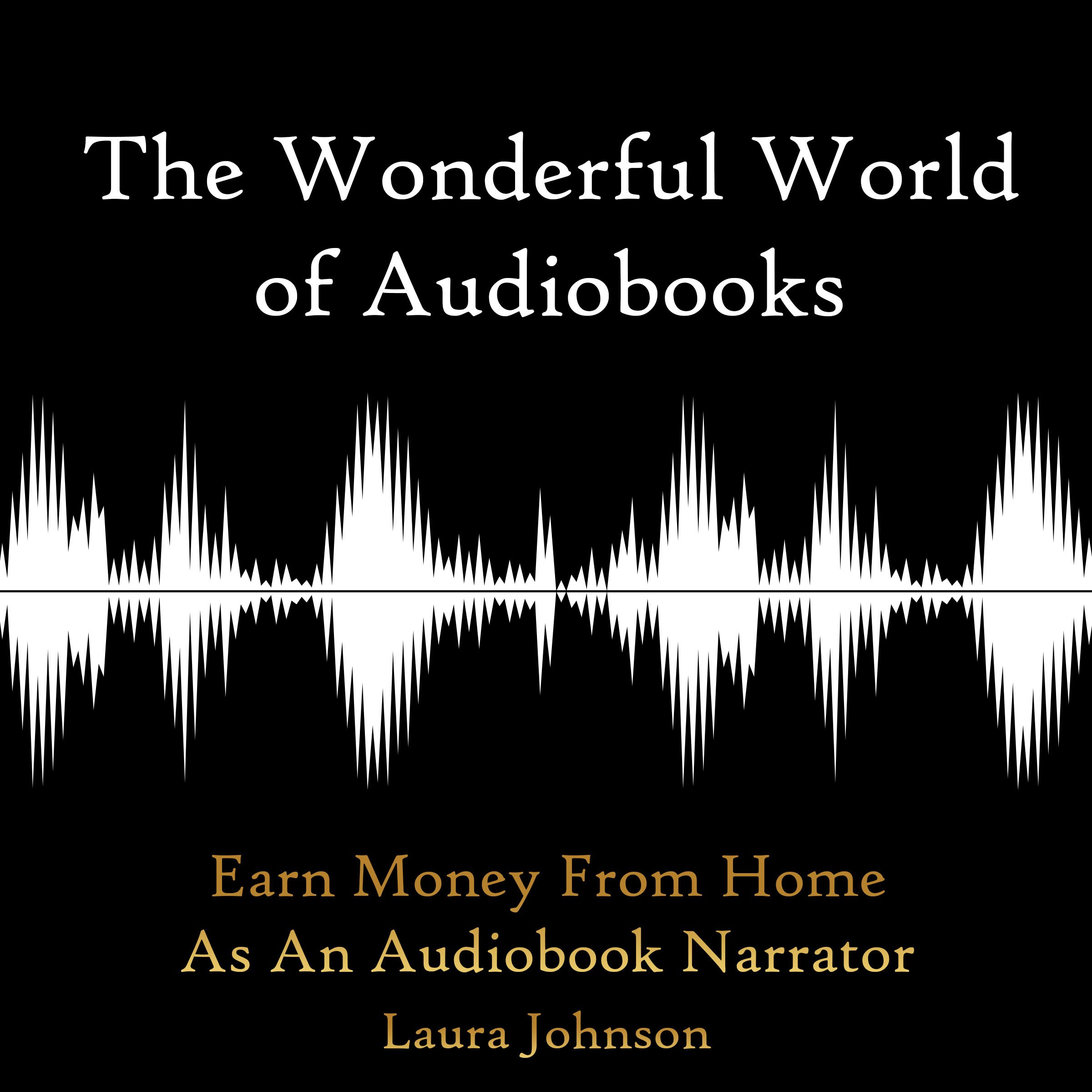 The Wonderful World of Audiobooks