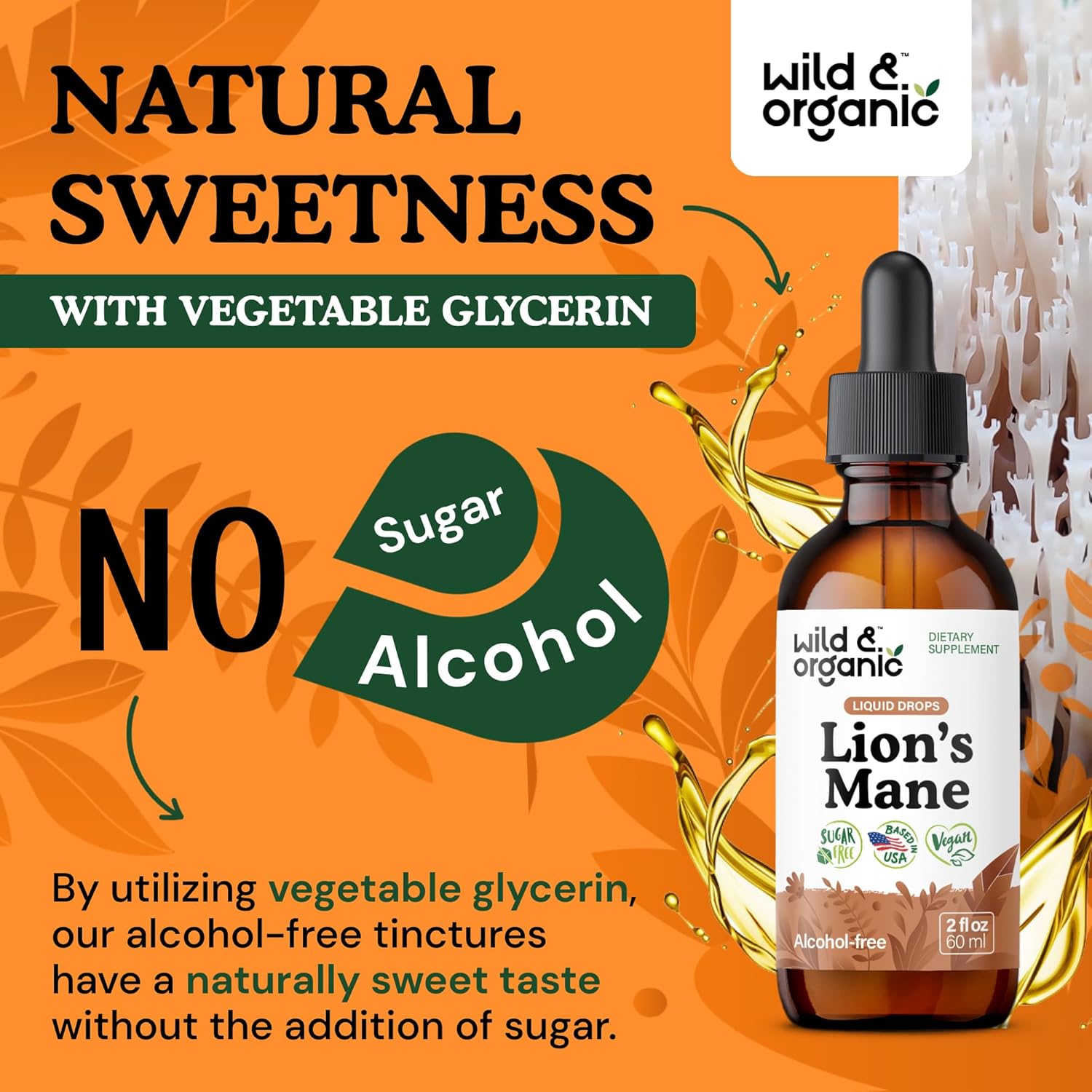 Wild & Organic Lions Mane Liquid Drops - Focus & Brain Support - Lions Mane Supplement - Hericium Erinaceus Mushroom Extract Tincture - Vegan, Alcohol & Sugar-Free - 2 fl oz - Image 6