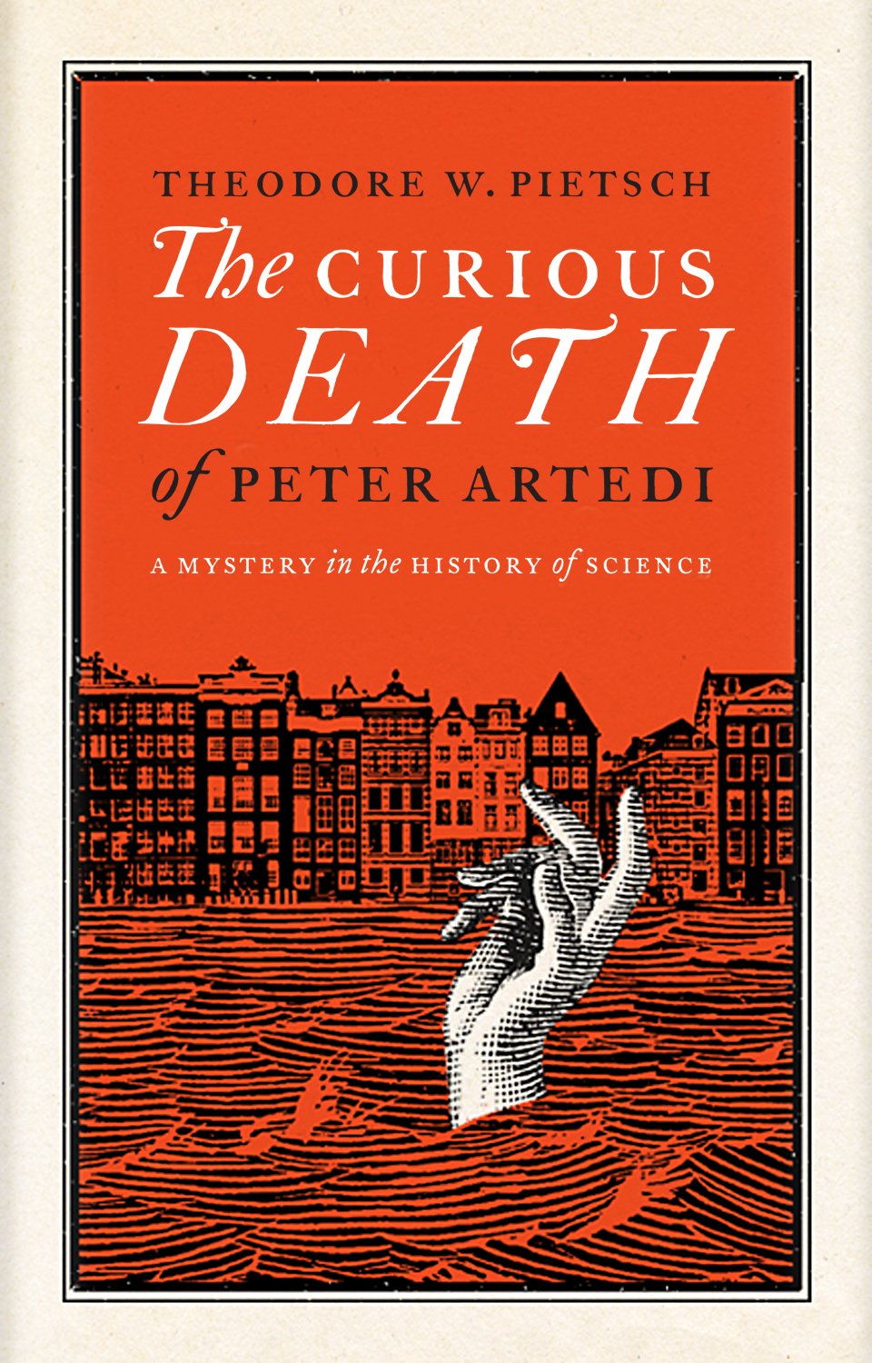 The Curious Death of Peter Artedi: A Mystery in the History of Science