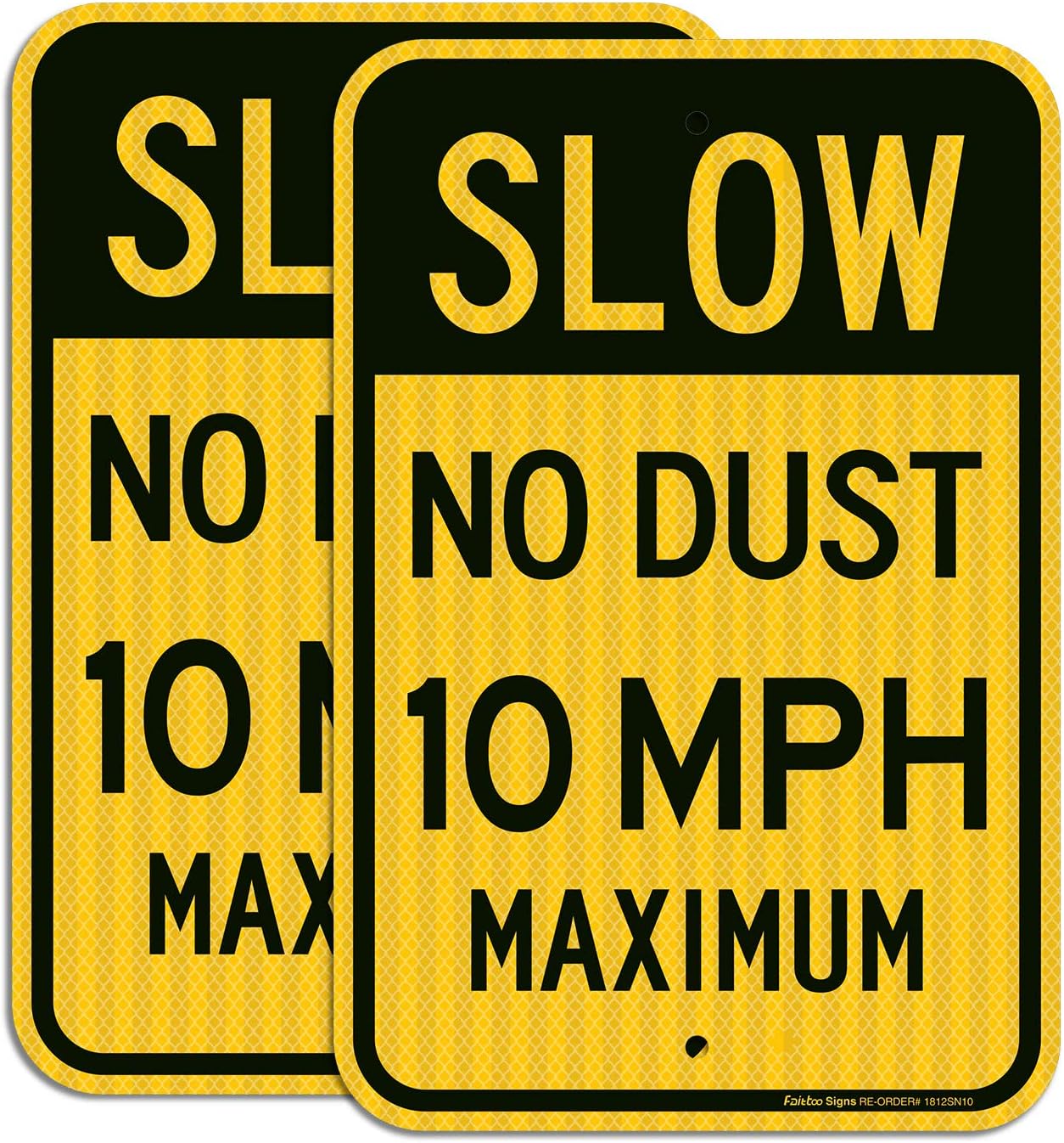 2 Pack Slow No Dust 10 MPH Maximum Sign, Speed Limit Sign 18 x 12 Inches Engineer Grade Reflective Sheeting Rust Free Aluminum, Weather Resistant, Waterproof, Durable Ink, Easy to Mount