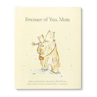 Because of You, Mom