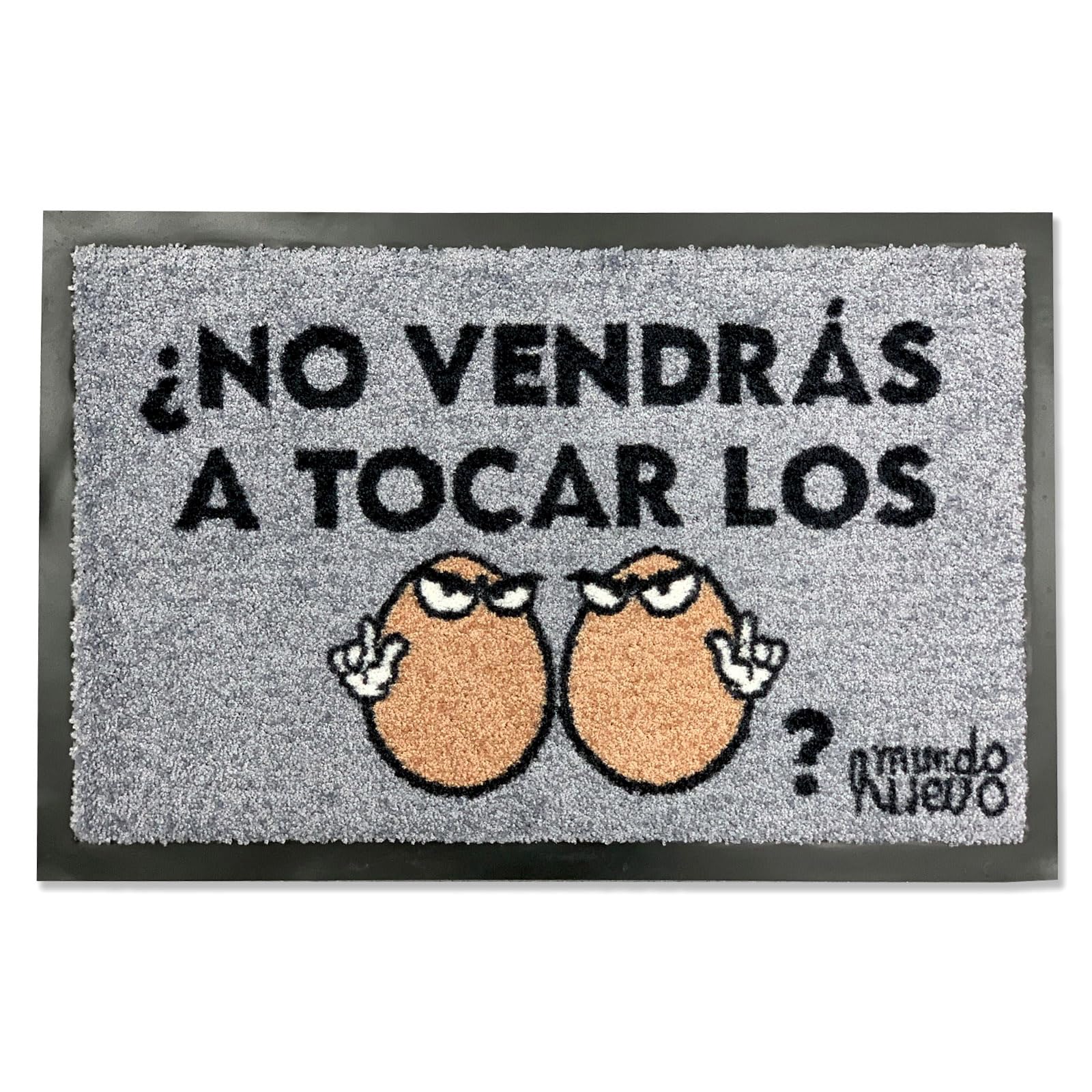 mundohuevo Felpudo Original con Frase Divertida No vendras a Tocar? | Fibra de Coco sintético | 60x40 cm |Antideslizante | Regalo Divertido para Amigos y Familia
