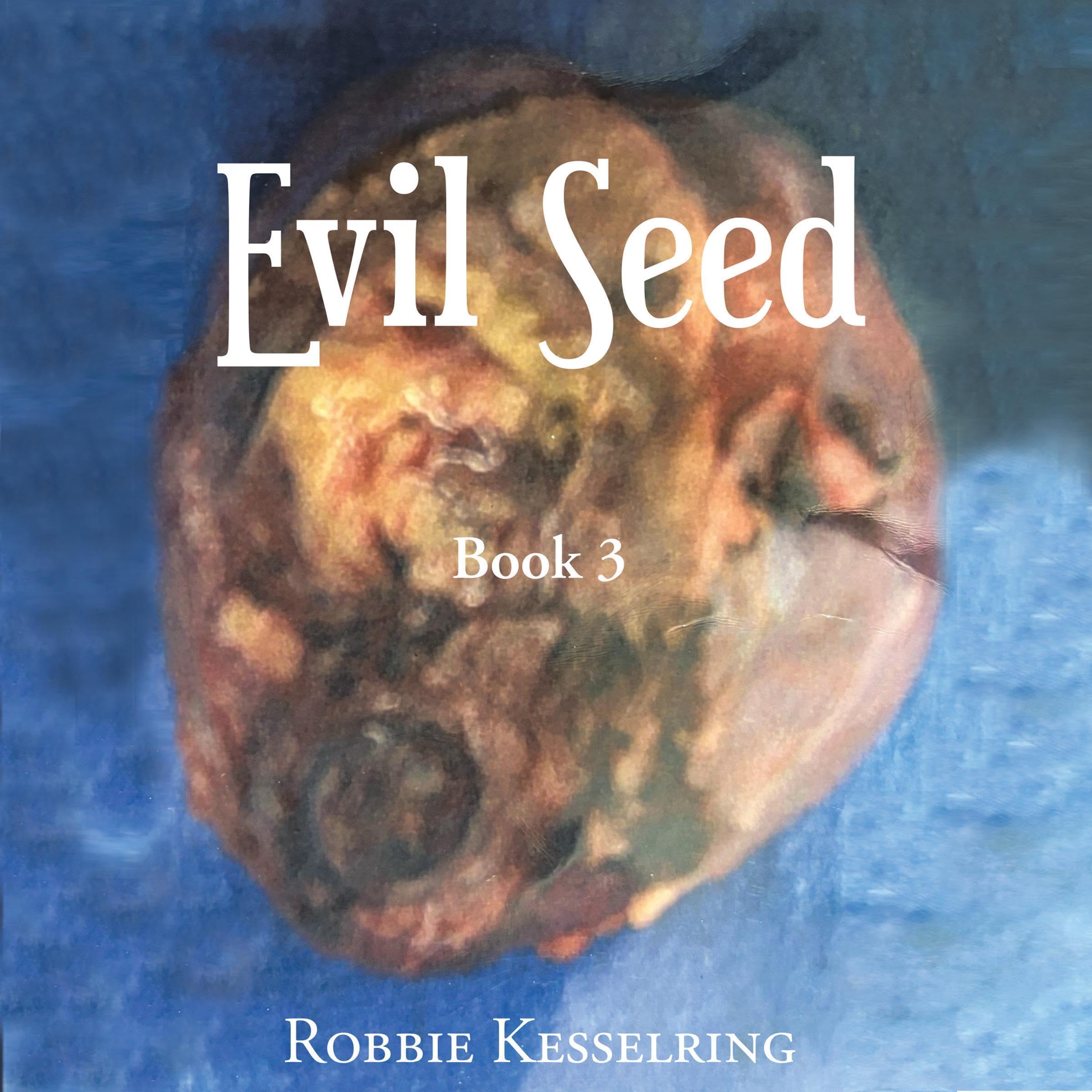 Cover art for Evil Seed: Book 3