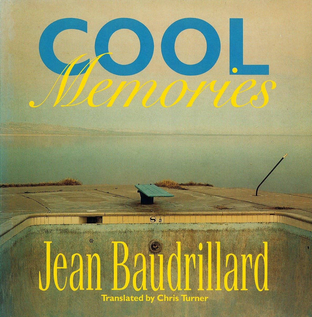 Cool Memories By Jean Baudrillard, Chris Turner