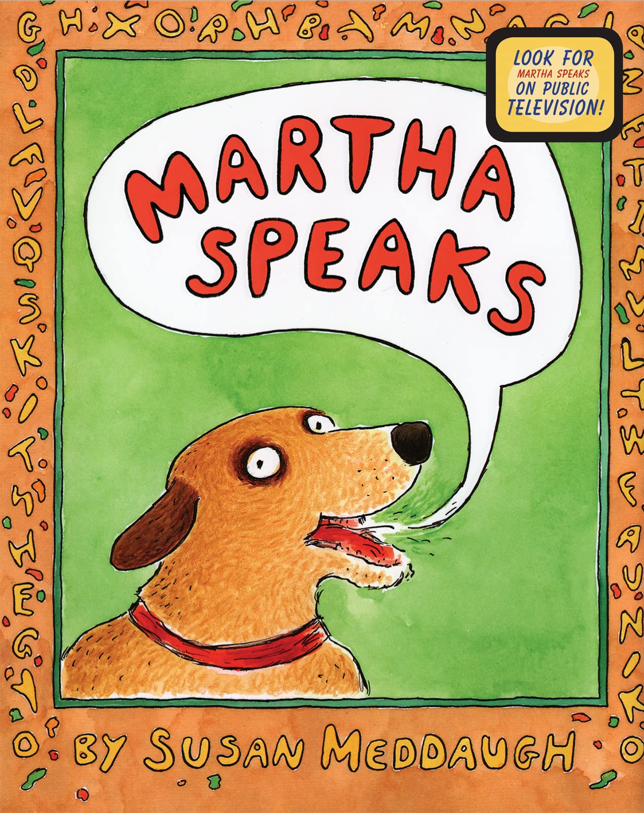 Martha Speaks: A Classic Picture Book About a Talking Dog and Alphabet Soup for Kids by Susan Meddaugh