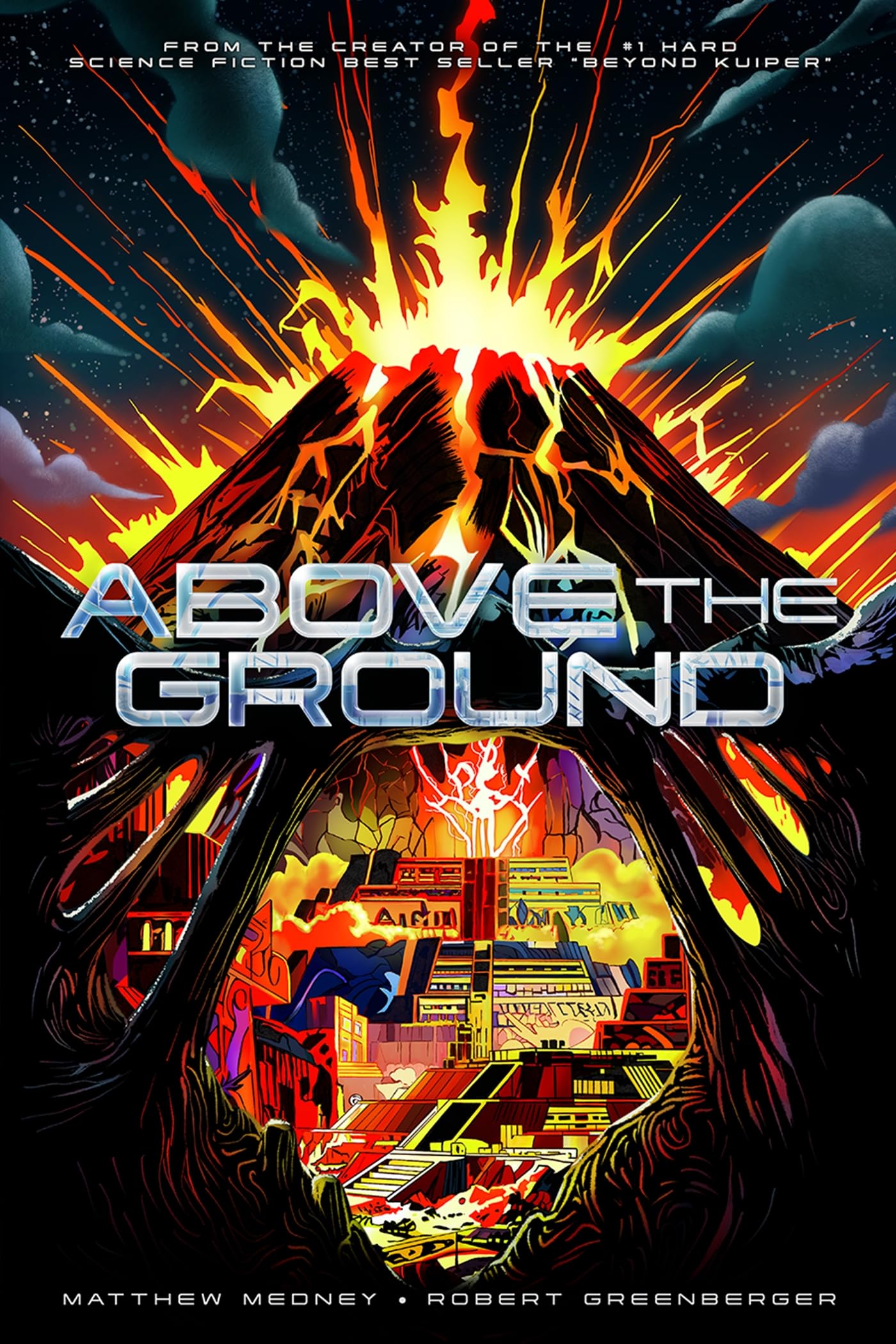 Above The Ground: A Post-apocalyptic Science Fiction Novel