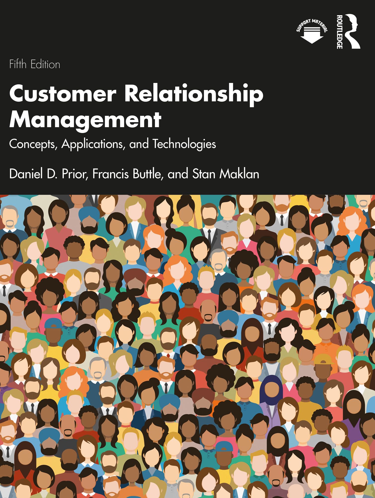 Customer Relationship Management: Concepts, Applications and Technologies (English Edition)