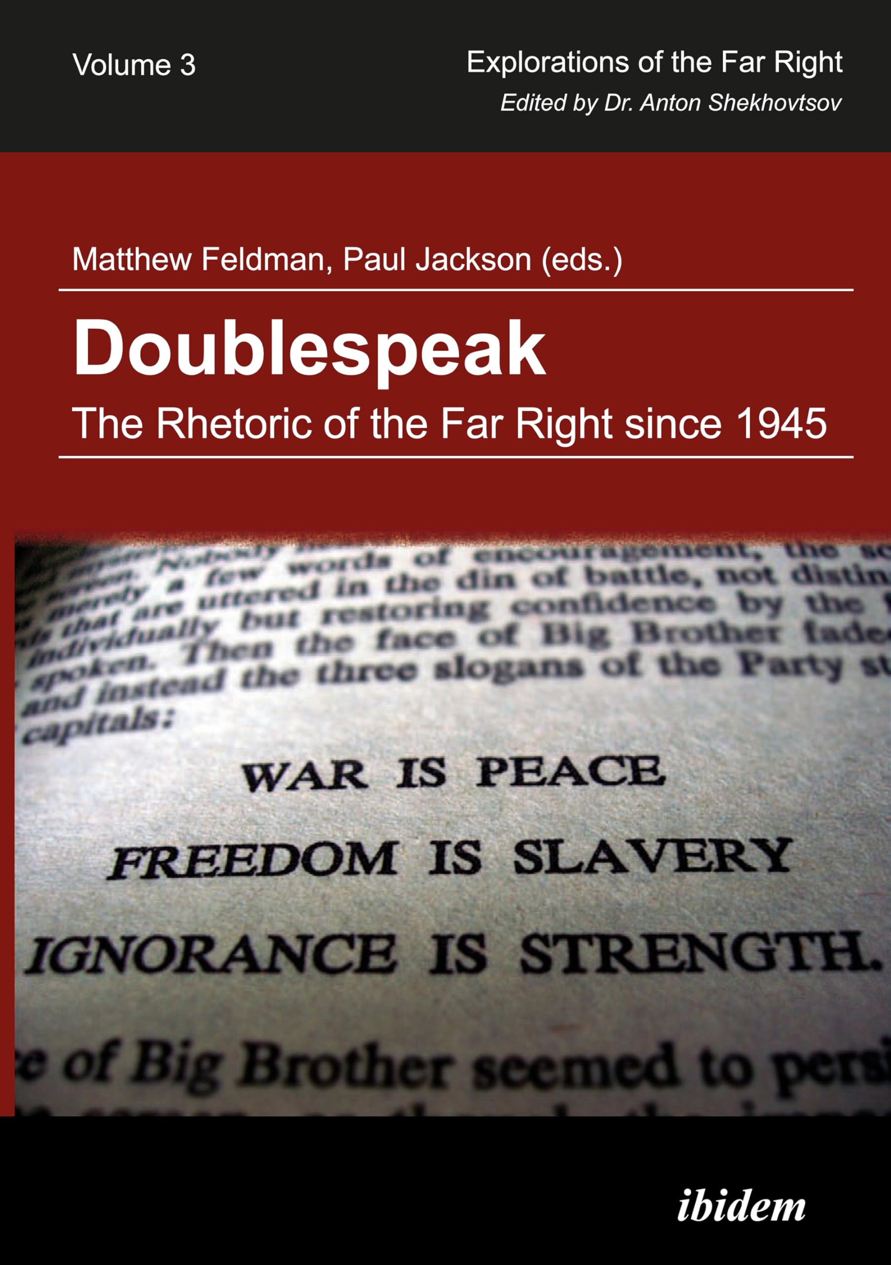 Doublespeak: The Rhetoric of the Far Right since 1945: 3 (Explorations of the Far Right)