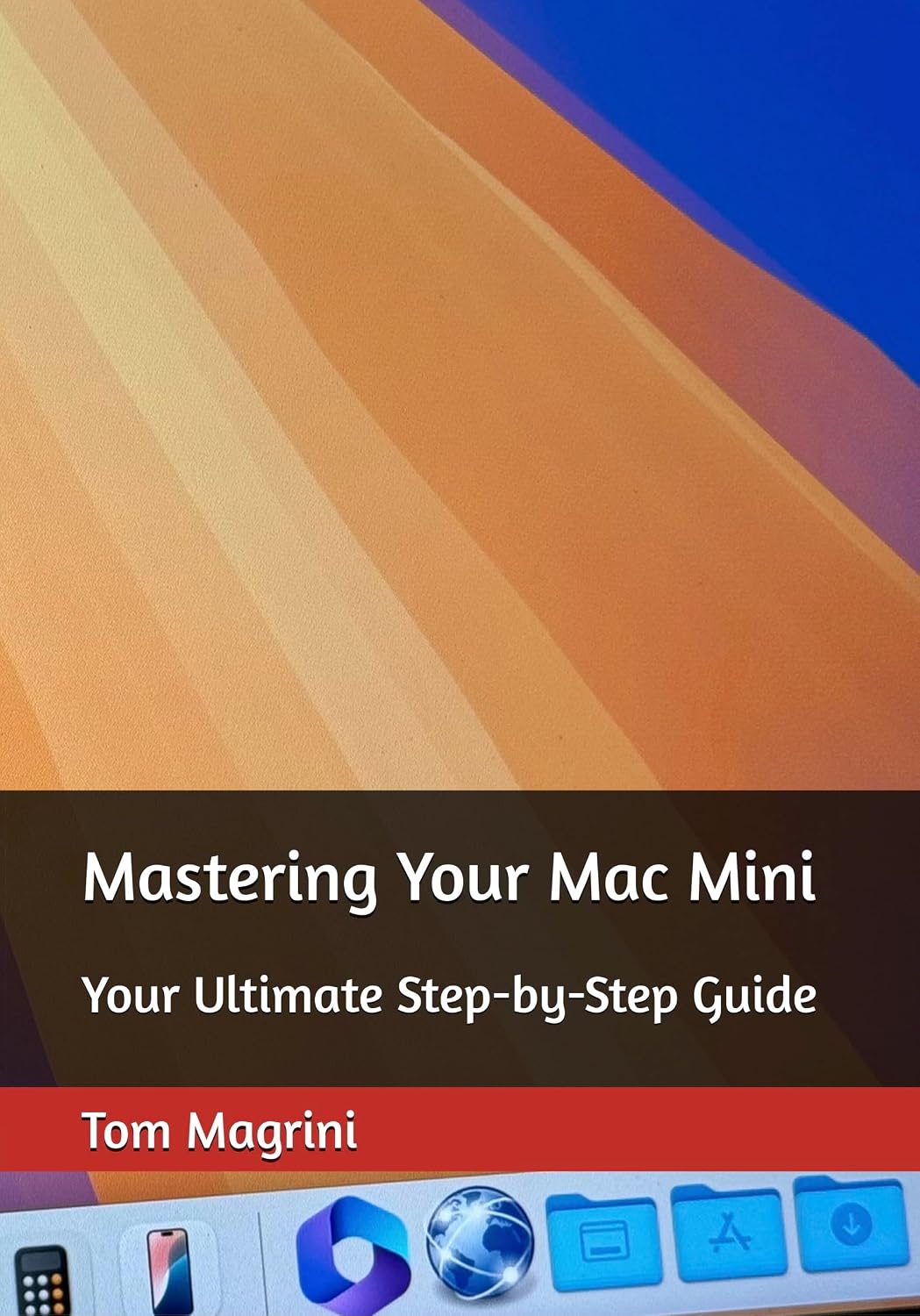 Mastering Your Mac Mini: Your Ultimate Step-by-Step Guide