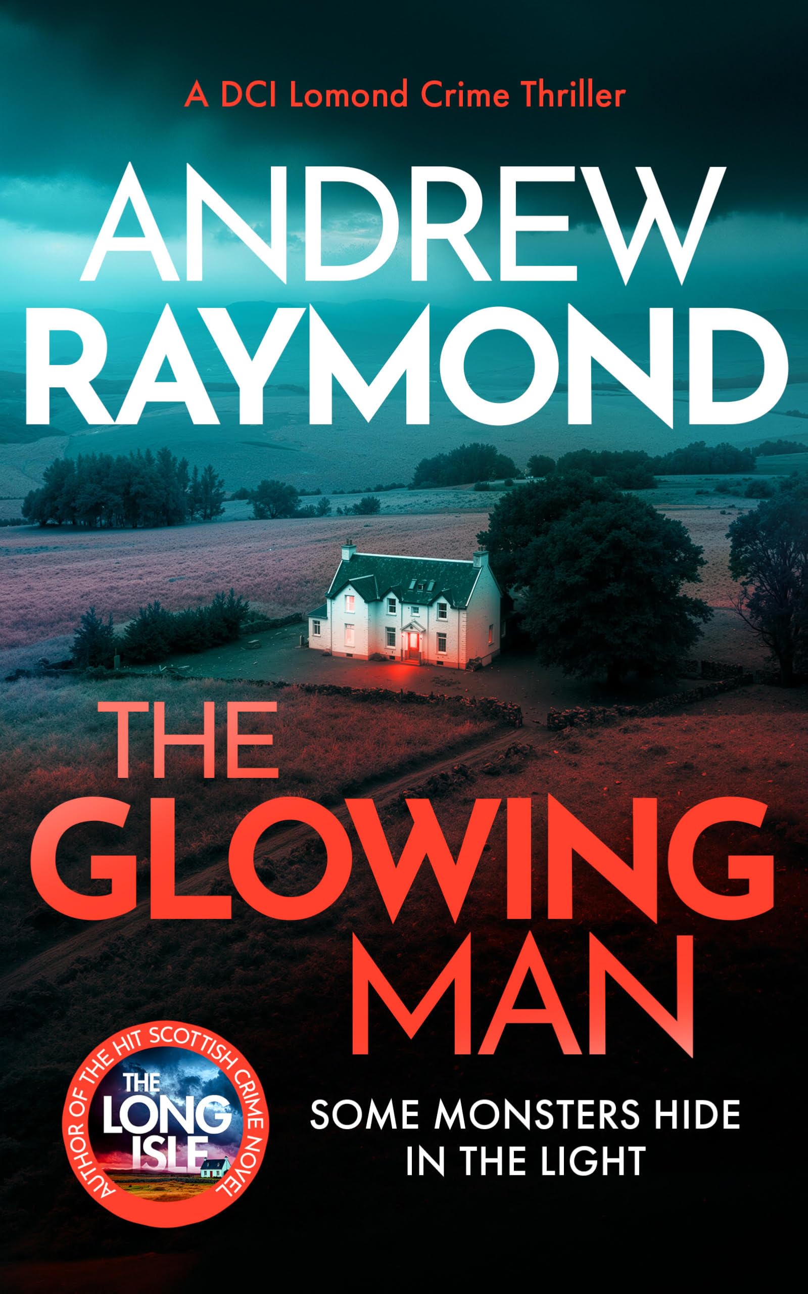 The Glowing Man (DCI Lomond Crime Thrillers)