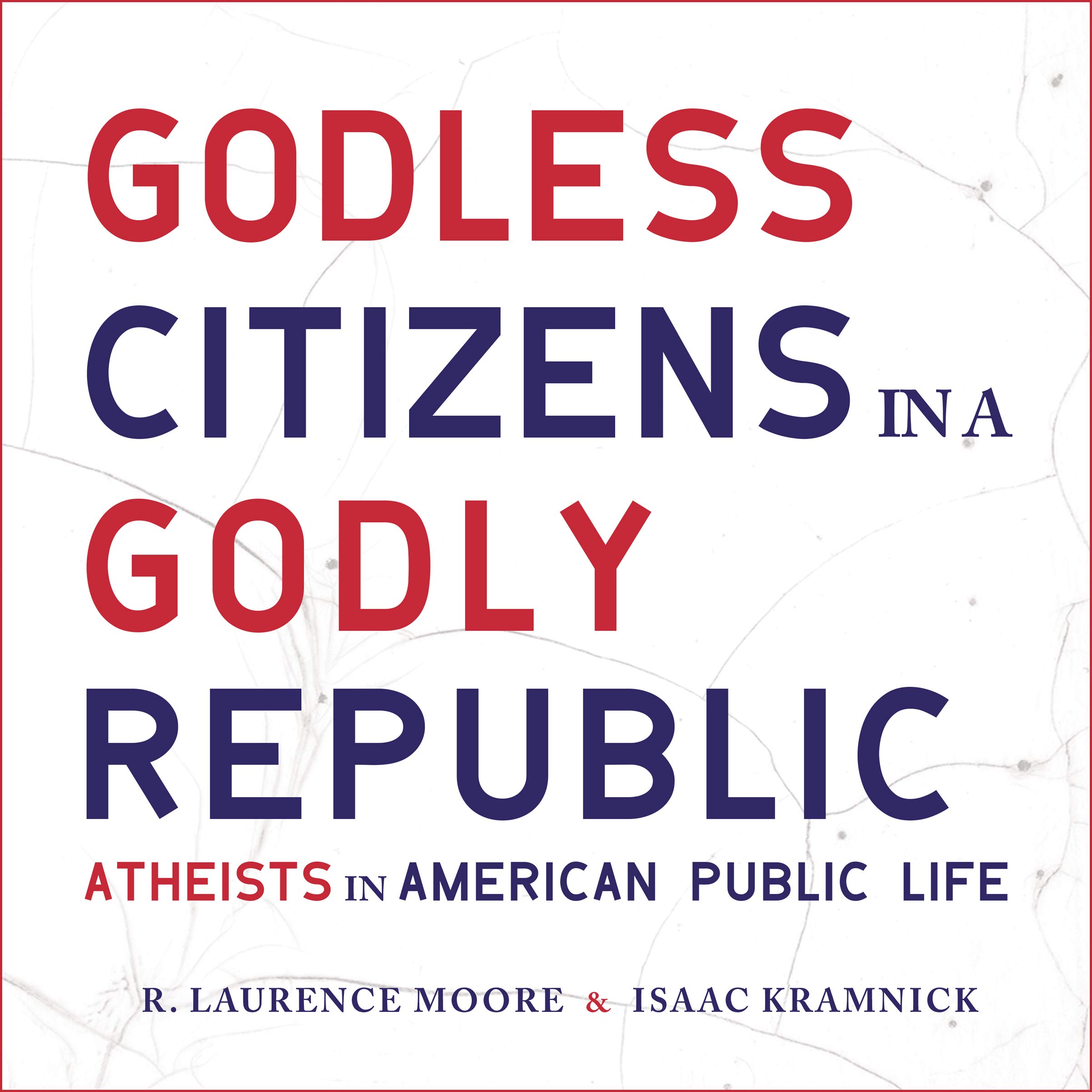 Cover art for Godless Citizens in a Godly Republic
