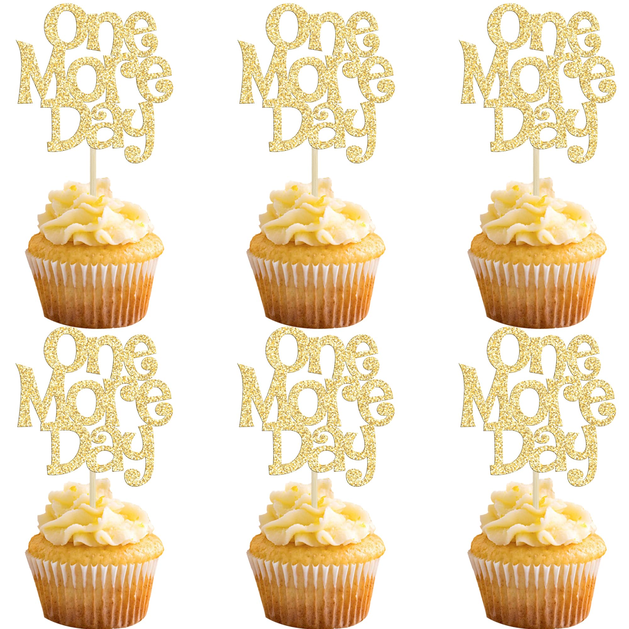 Gyufise 30Pcs One More Day Cupcake Toppers Glitter Wedding Rehearsal Dinner Cupcake Picks Decoration for Wedding Countdown Theme Party Cake Decorations Supplies Gold