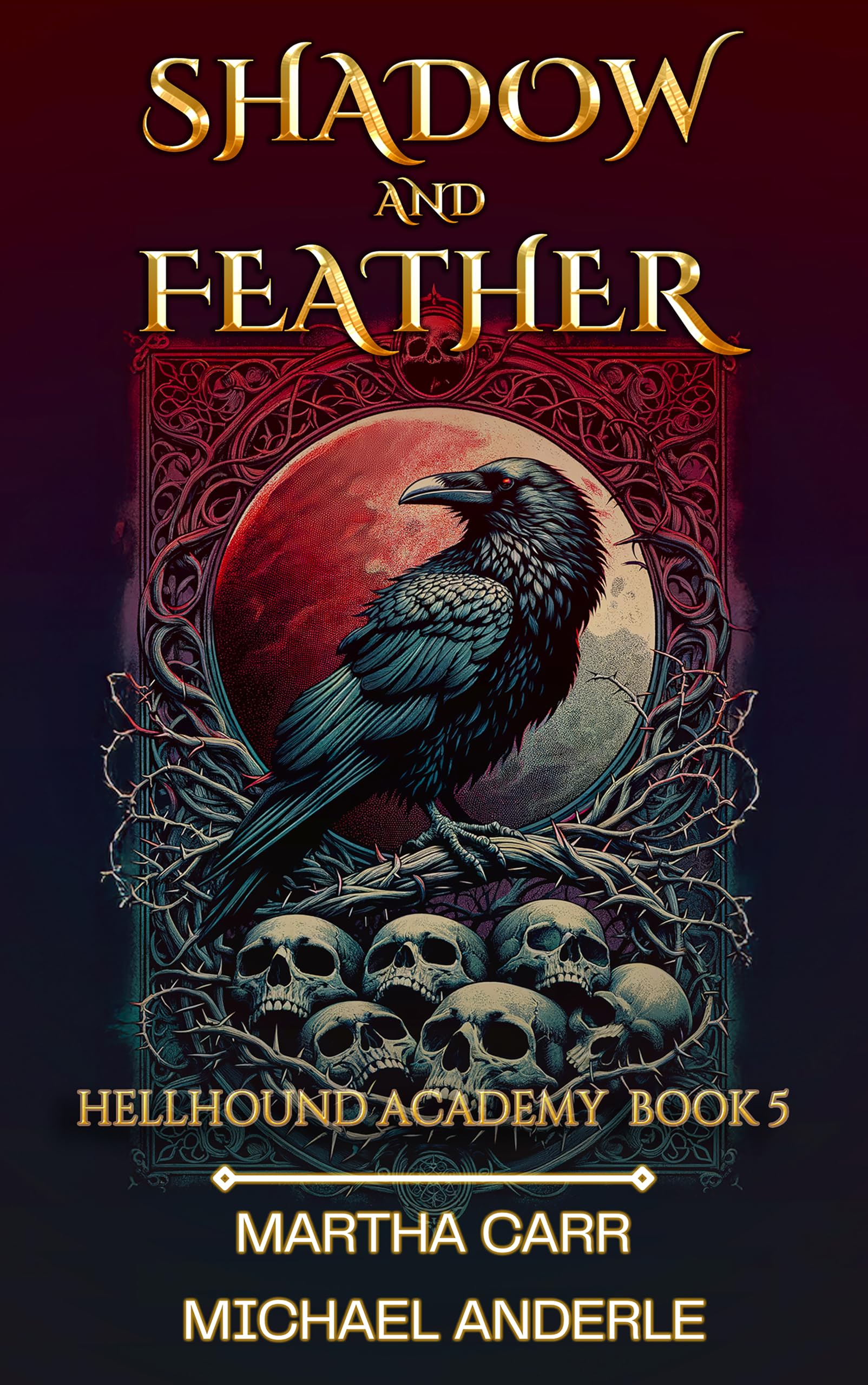 Shadow and Feather (Hellhound Academy Book 5)