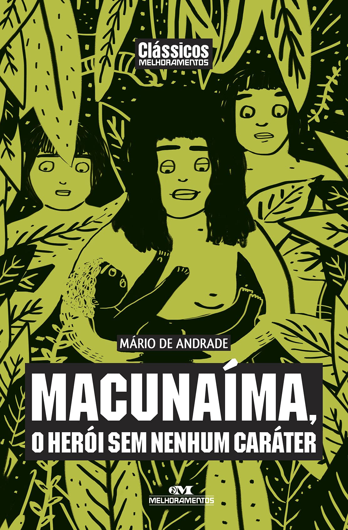 Macunaíma, o Herói sem Nenhum Caráter | Amazon.com.br