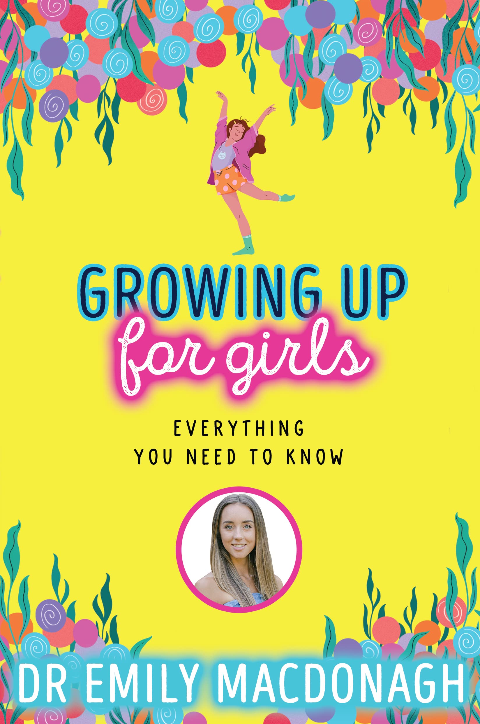 Scholastic Growing Up for Girls: Everything You Need to Know