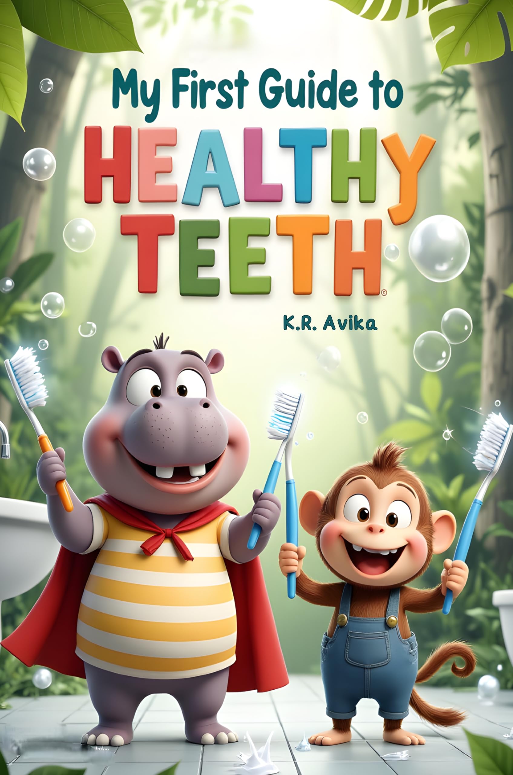 My First Guide to Healthy Teeth (Little Learners First Guide)