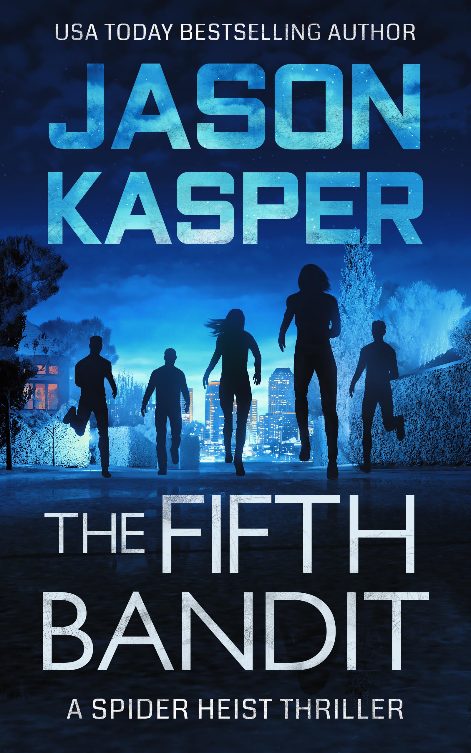The Fifth Bandit: 4 (Spider Heist Thrillers)