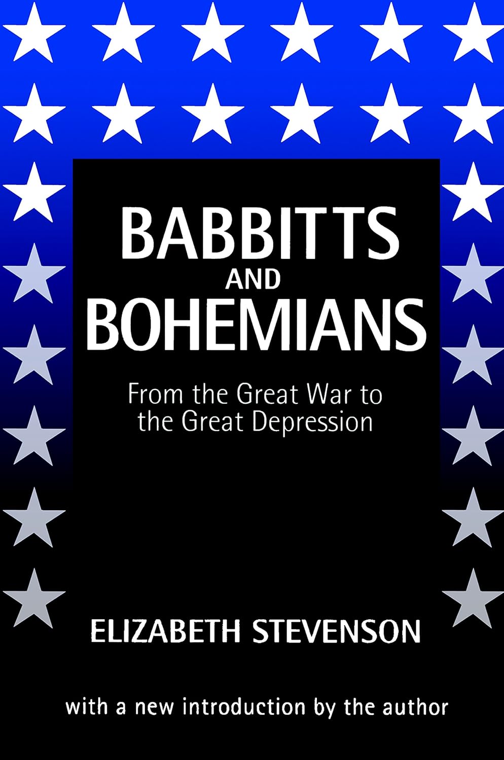 Babbitts and Bohemians from the Great War to the Great