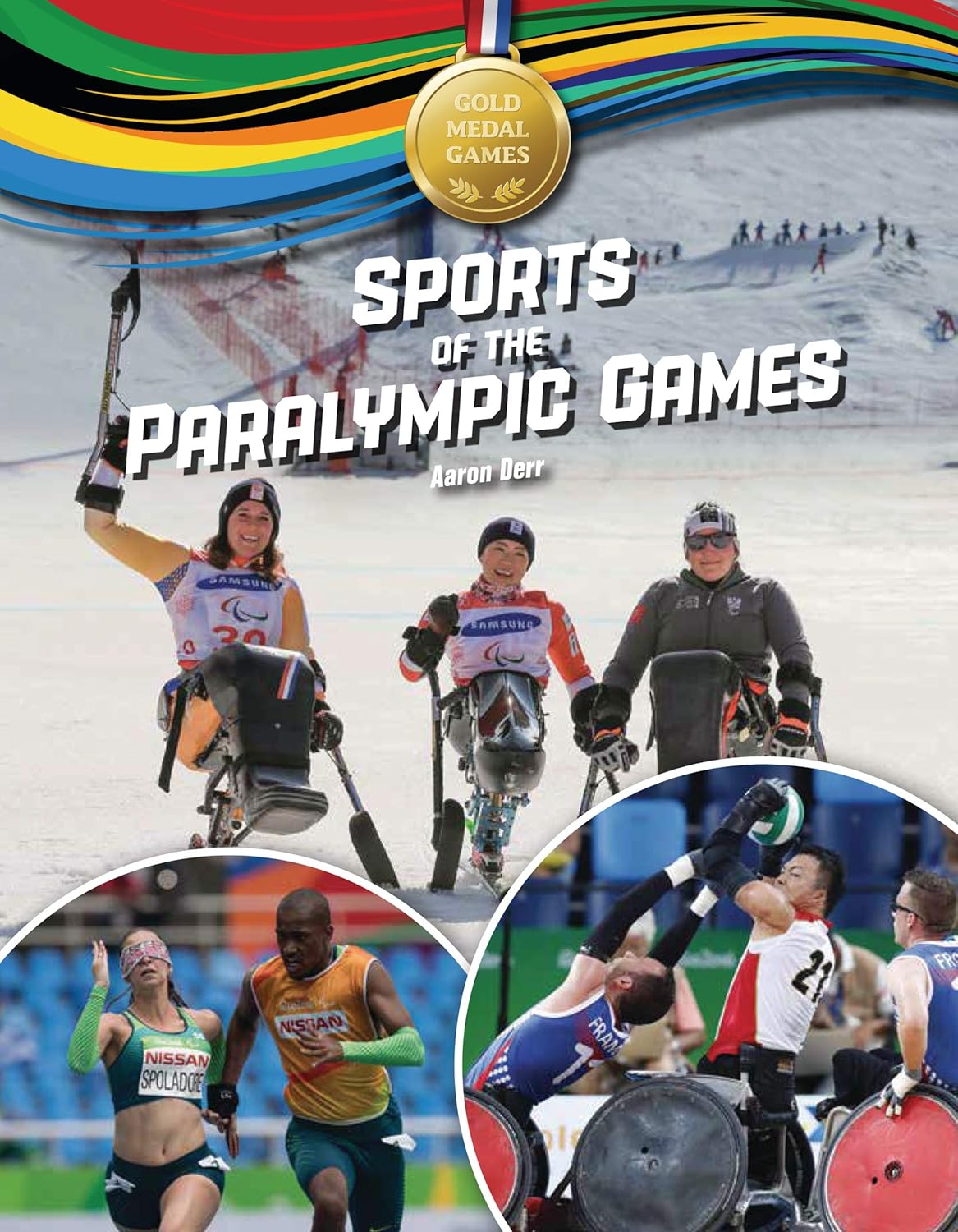 Sports of the Paralympic Games (Gold Medal Games)      Kindle Edition