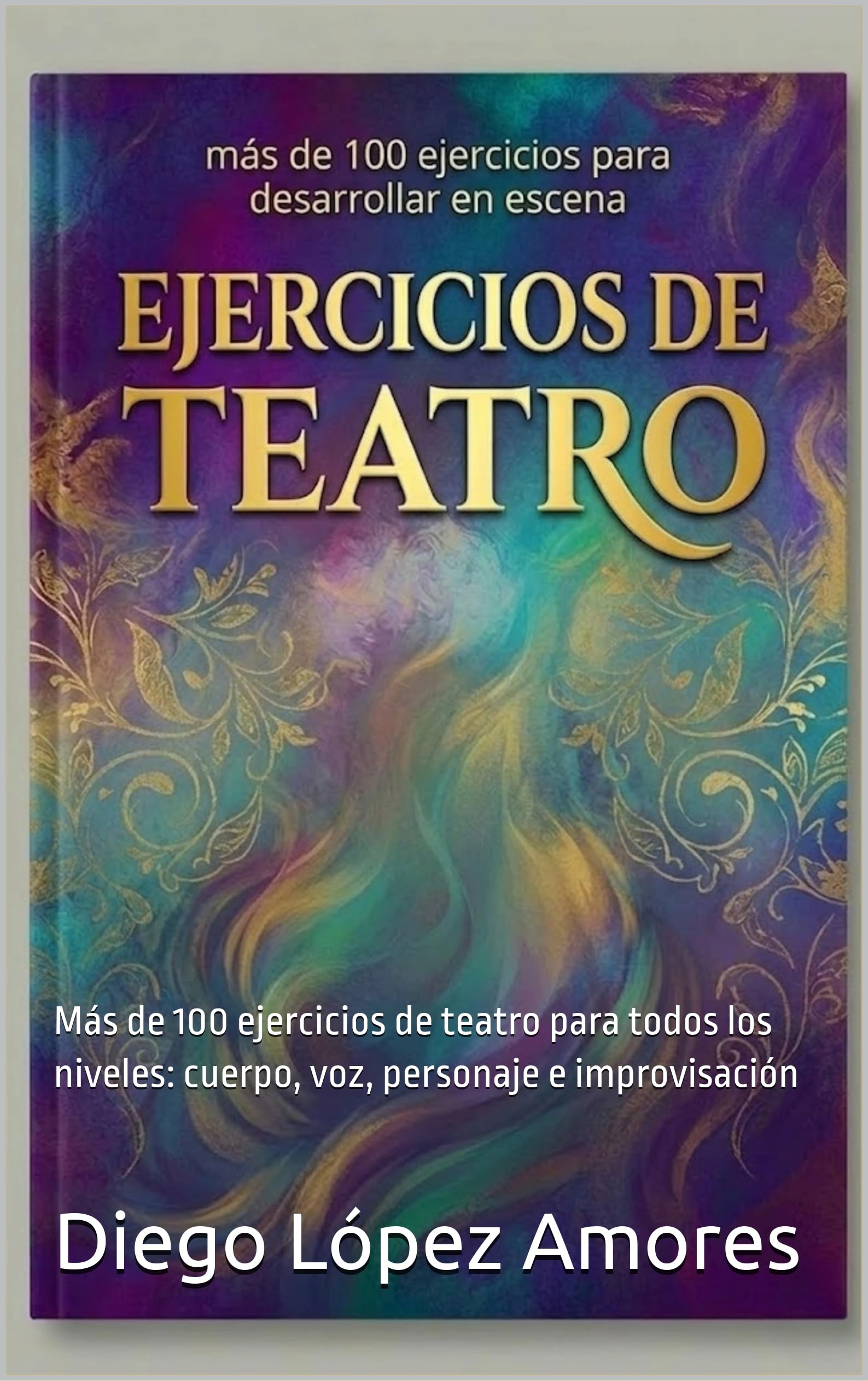 Guide d'exercices de théâtre contre le trac : techniques de corps, voix et jeu