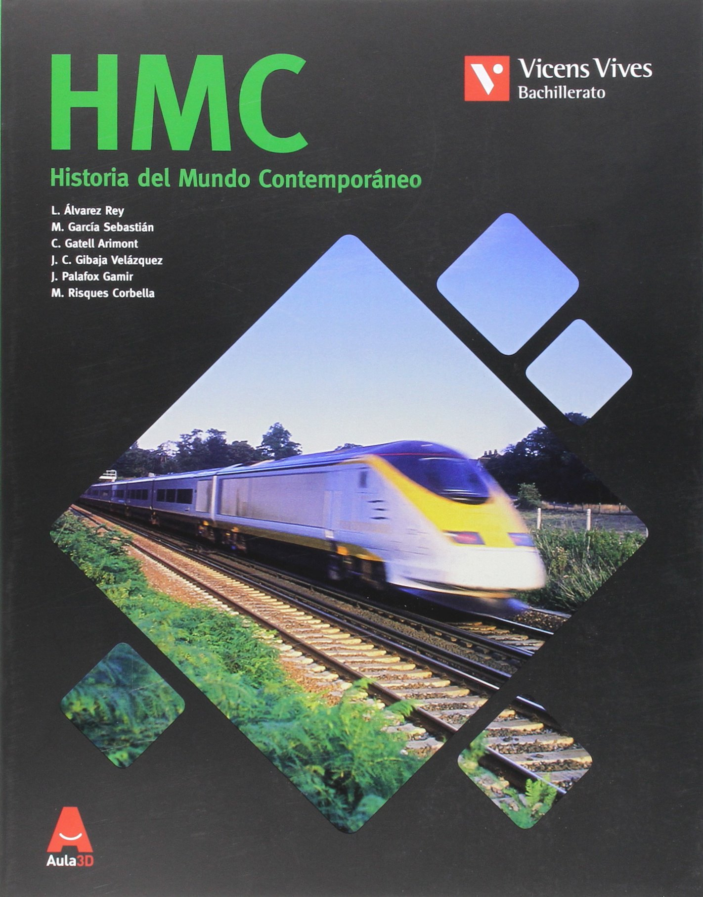 HMC (historia Mundo Contemporaneo Bach) Aula 3d - 9788468230566