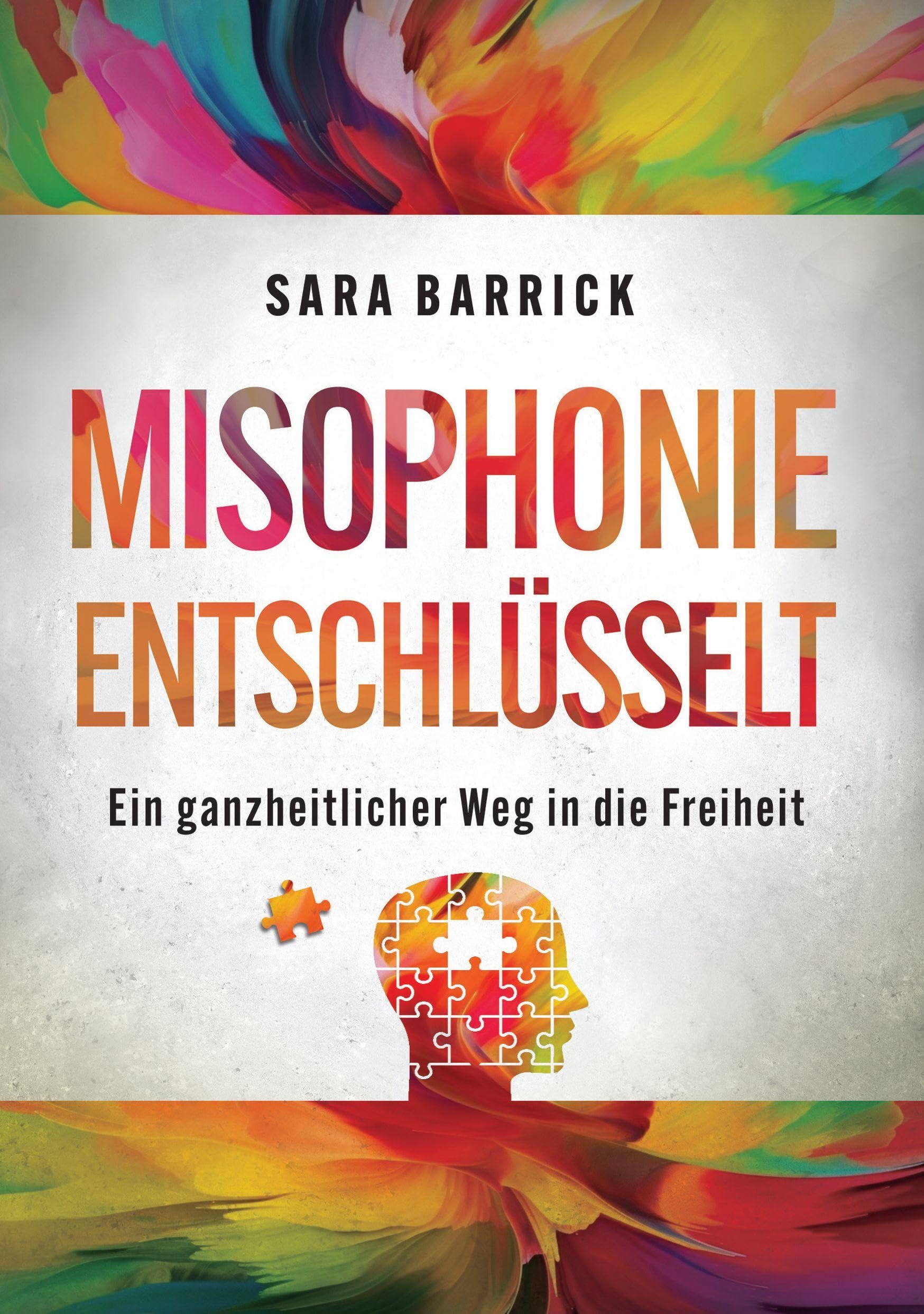 Misophonie entschlüsselt: Ein ganzheitlicher Weg in die Freiheit