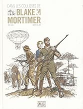 Download Autour de Blake & Mortimer - tome 4 - Coulisses d'une oeuvre (Les) - coédition PDF