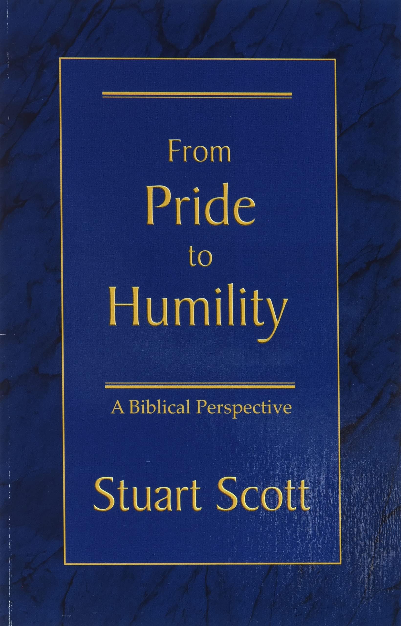FROM PRIDE TO HUMILITY: A Biblical Perspective