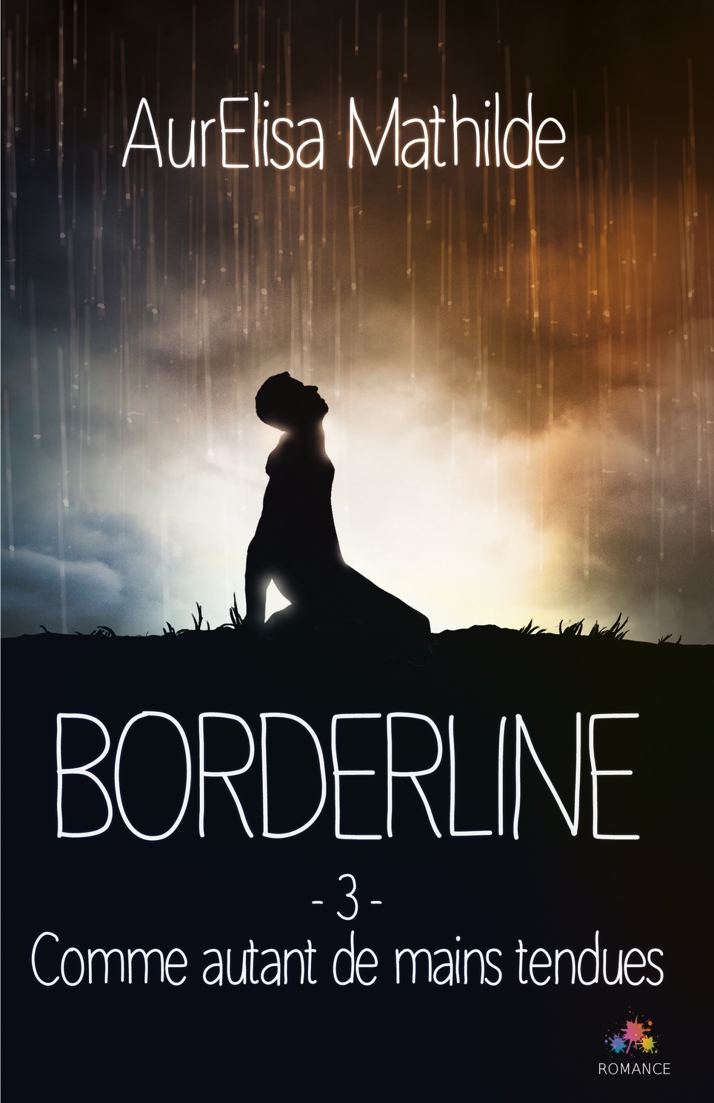 Comme autant de mains tendues: Borderline, T3