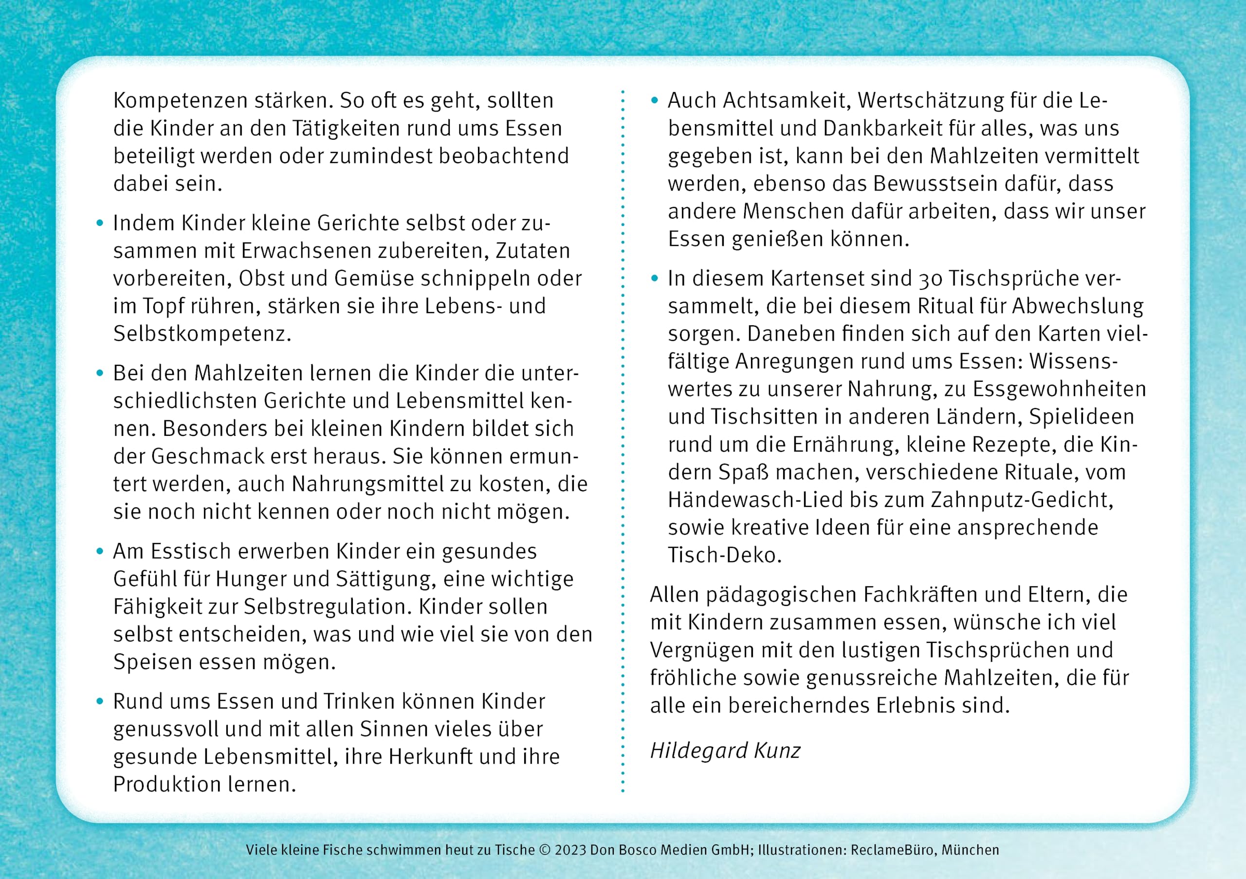 Viele kleine Fische schwimmen heut zu Tische: 30 lustige Tischsprüche, Spielideen und genussvolle Rituale für Kinder. Tischreime für den Kindergarten, ... Ideen für Kindergruppen auf DIN-A5-Karten)