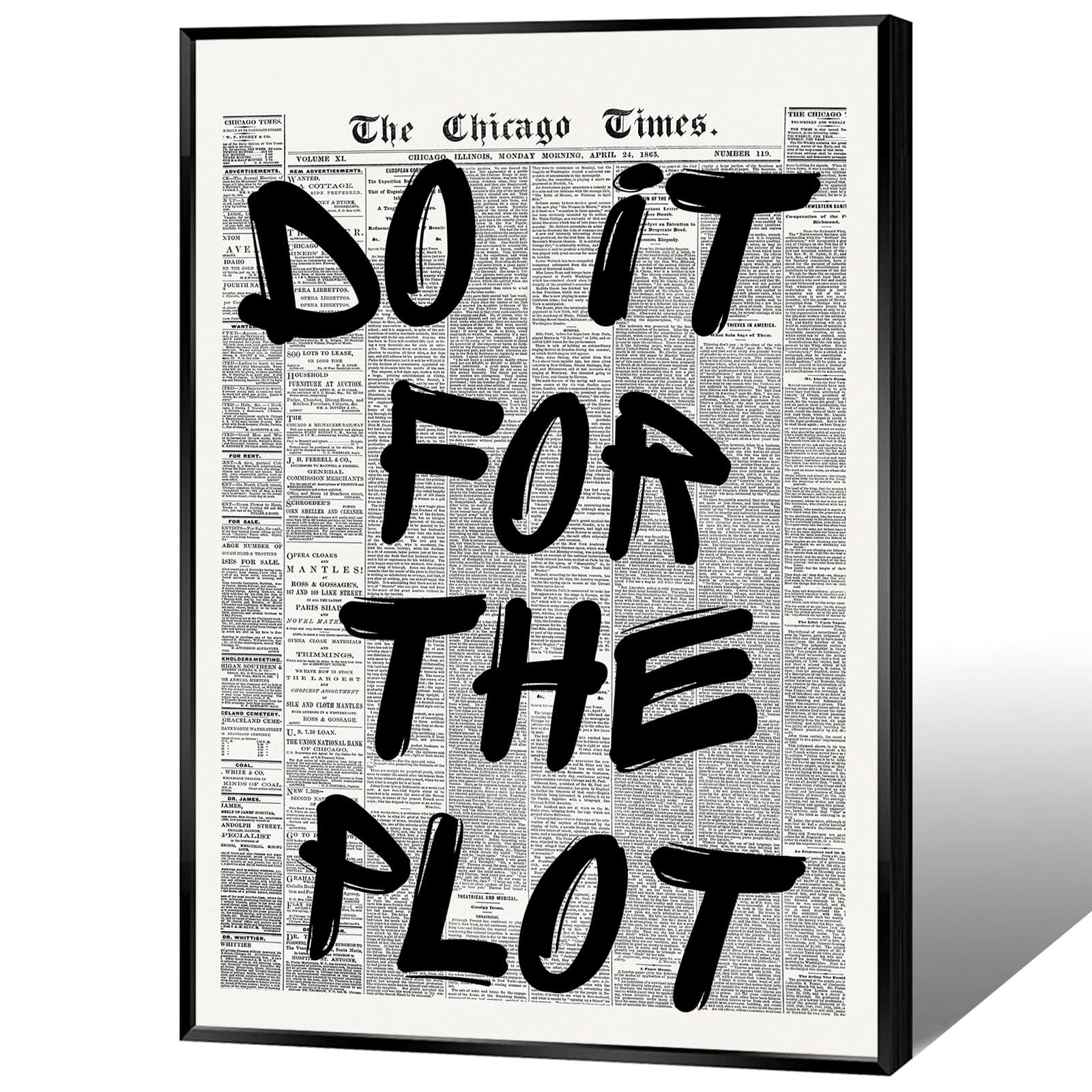 Retro Black And White Newspaper Poster do it for the plot Canvas Wall Art Positive Affirming Quote Minimalist Prints Painting For Home Bedroom Dorm Wall Decor 1