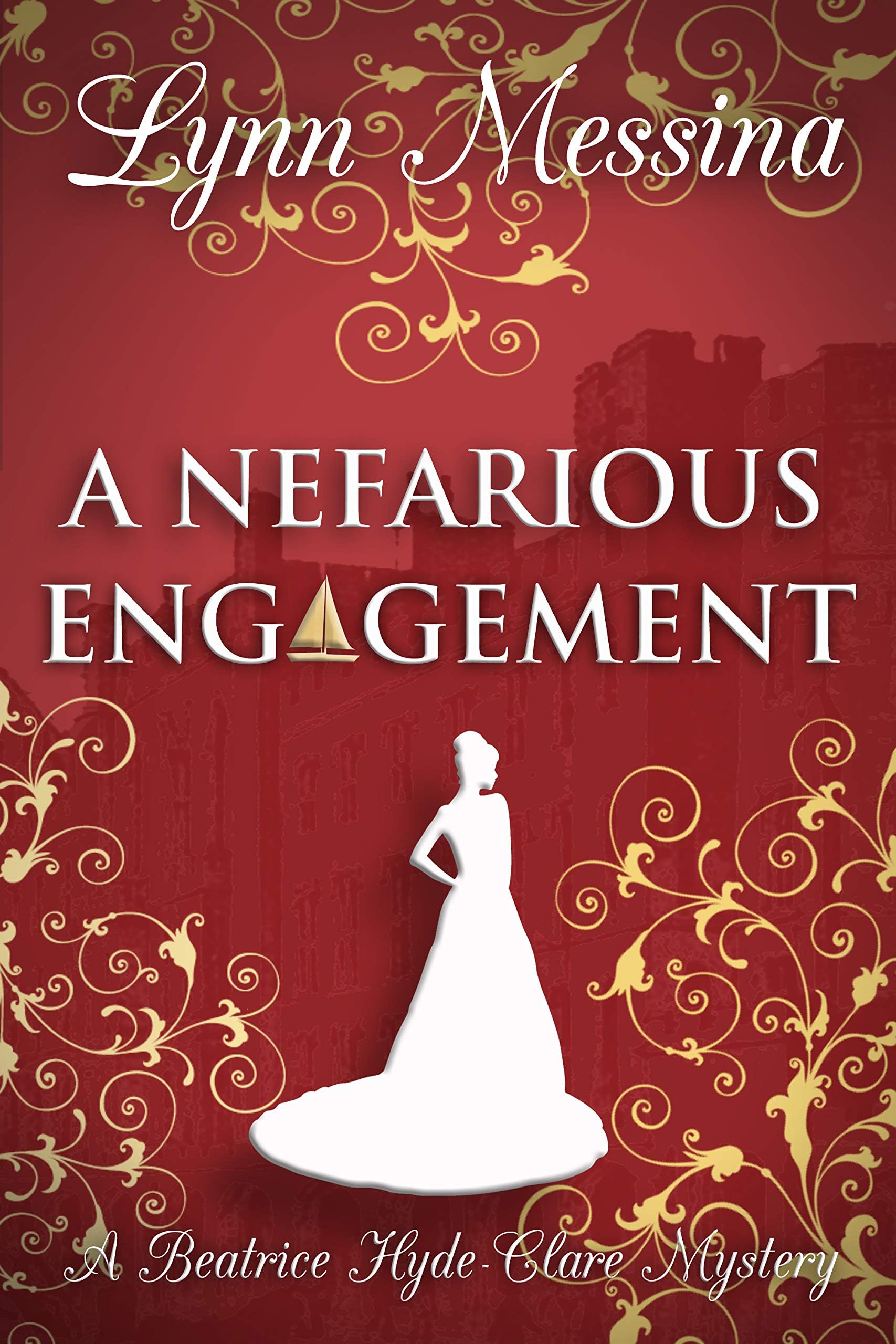 A Nefarious Engagement: A Regency Cozy Historical Murder Mystery (Beatrice Hyde-Clare Mysteries Book 4)