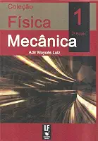 Física 1: Mecânica (Volume 1)