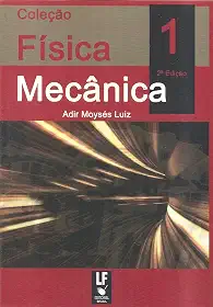 Física 1: Mecânica (Volume 1)