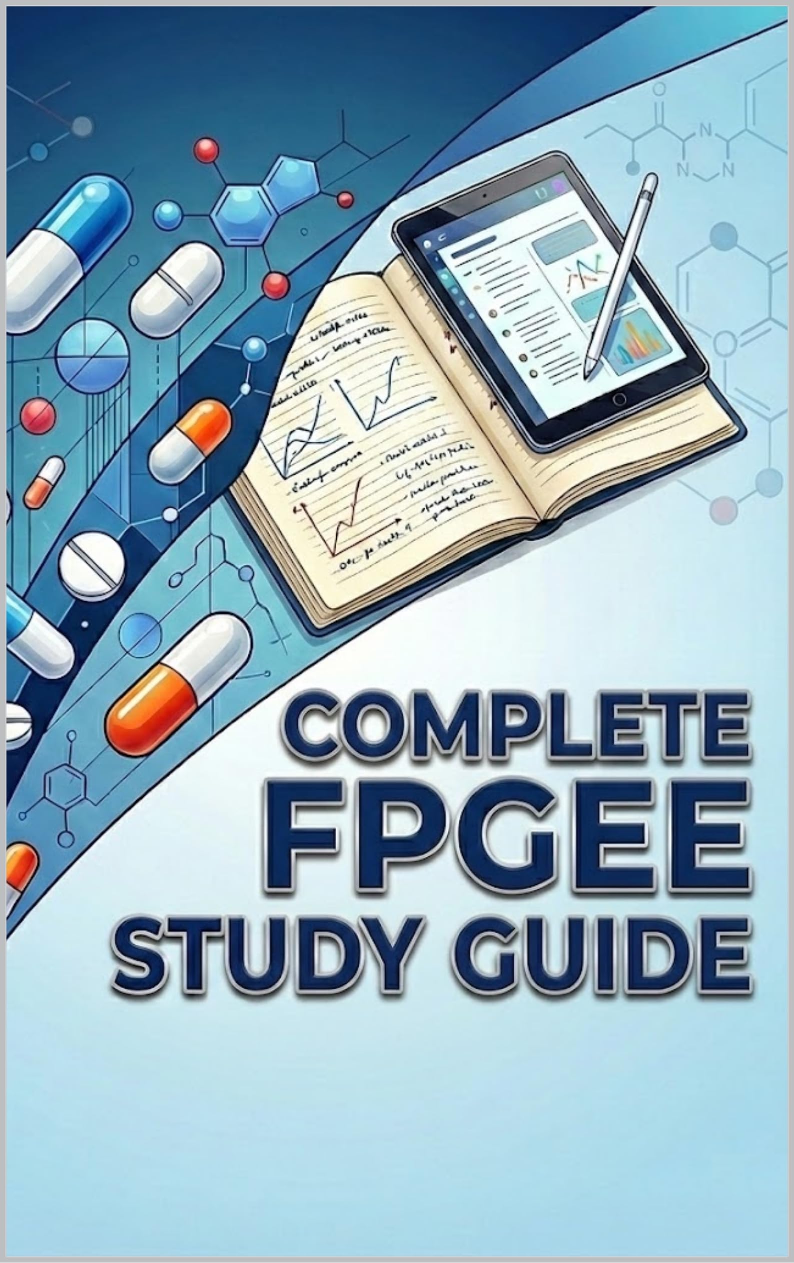 Complete FPGEE Study Guide (English Edition)