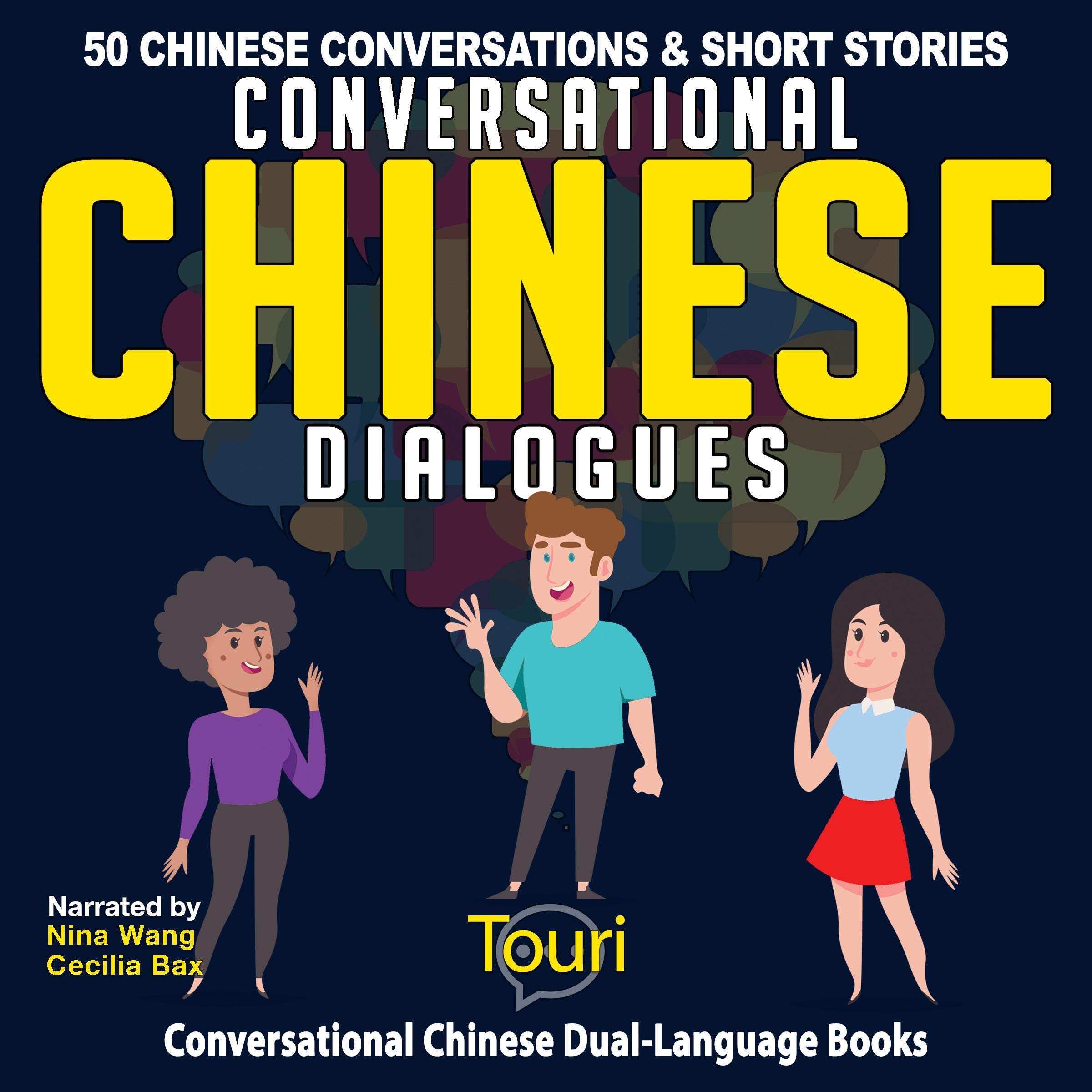 Cover art for Conversational Chinese Dialogues: 50 Chinese Conversations and Short Stories